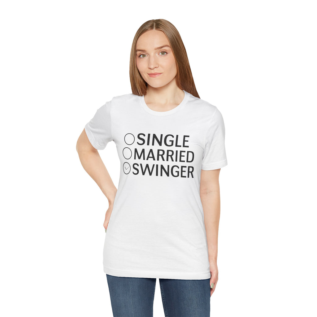 Swinger Humor Unisex Tee - Funny Relationship Status Shirt