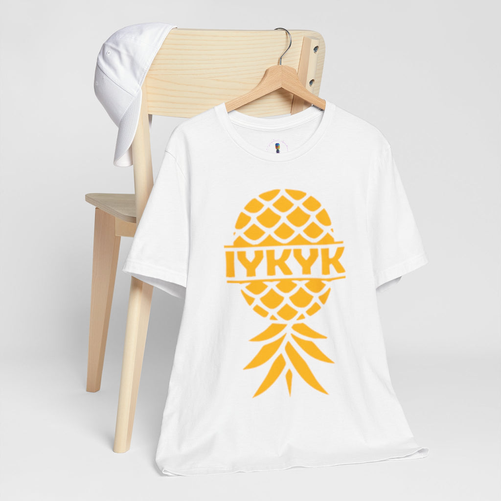 IYKYK Pineapple Unisex Jersey Tee - Fun Summer Graphic T-Shirt