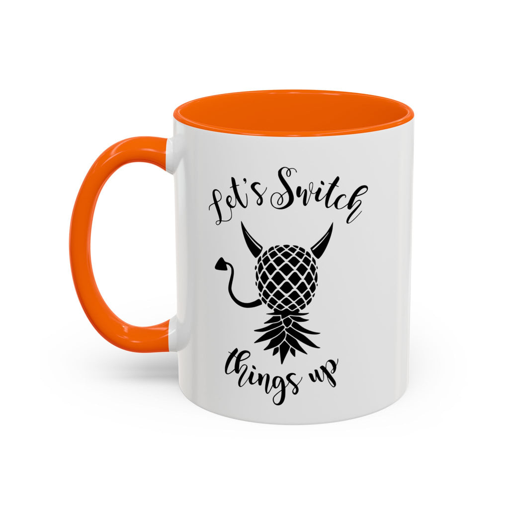 Playful Accent Coffee Mug - "Let's Switch Things Up" - Perfect for Morning Motivation