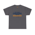 T-Shirt — "We’re Not Cheaters, We’re Overachievers" Funny Sports Team Tee