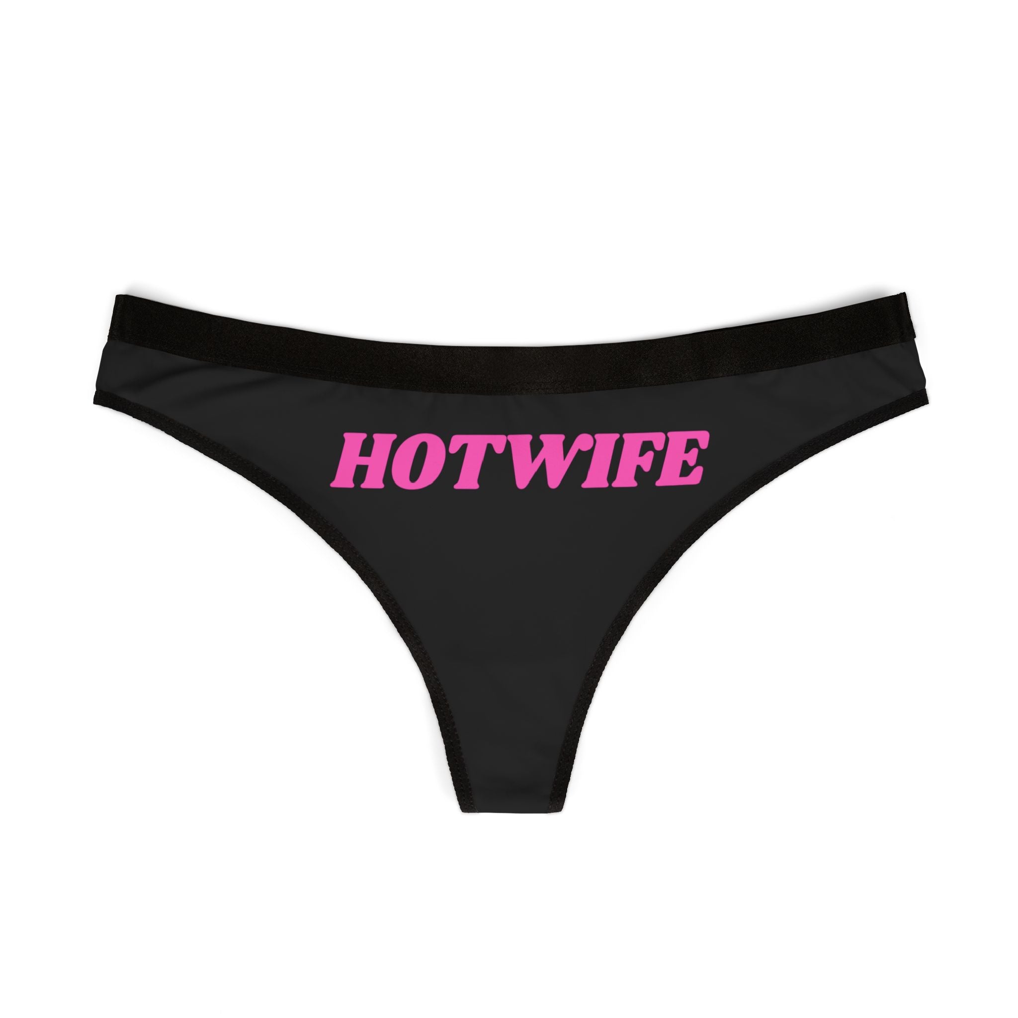 Hotwife Graphic Women's Thongs - Fun & Flirty Underwear for Every Occasion
