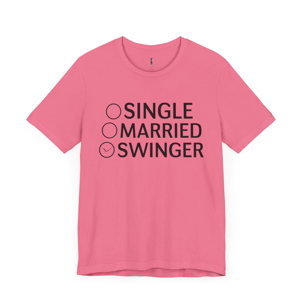 Swinger Humor Unisex Tee - Funny Relationship Status Shirt