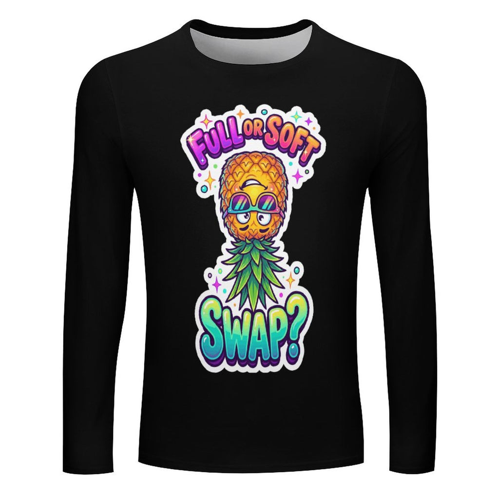 A black long-sleeve t-shirt with a colorful graphic of a pineapple wearing sunglasses and the text 'FULL OR SOFT SWAP?' on the front, displayed on a solid white background.