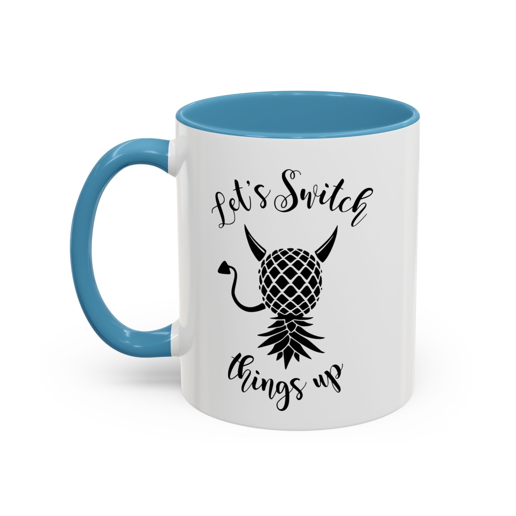 Playful Accent Coffee Mug - "Let's Switch Things Up" - Perfect for Morning Motivation