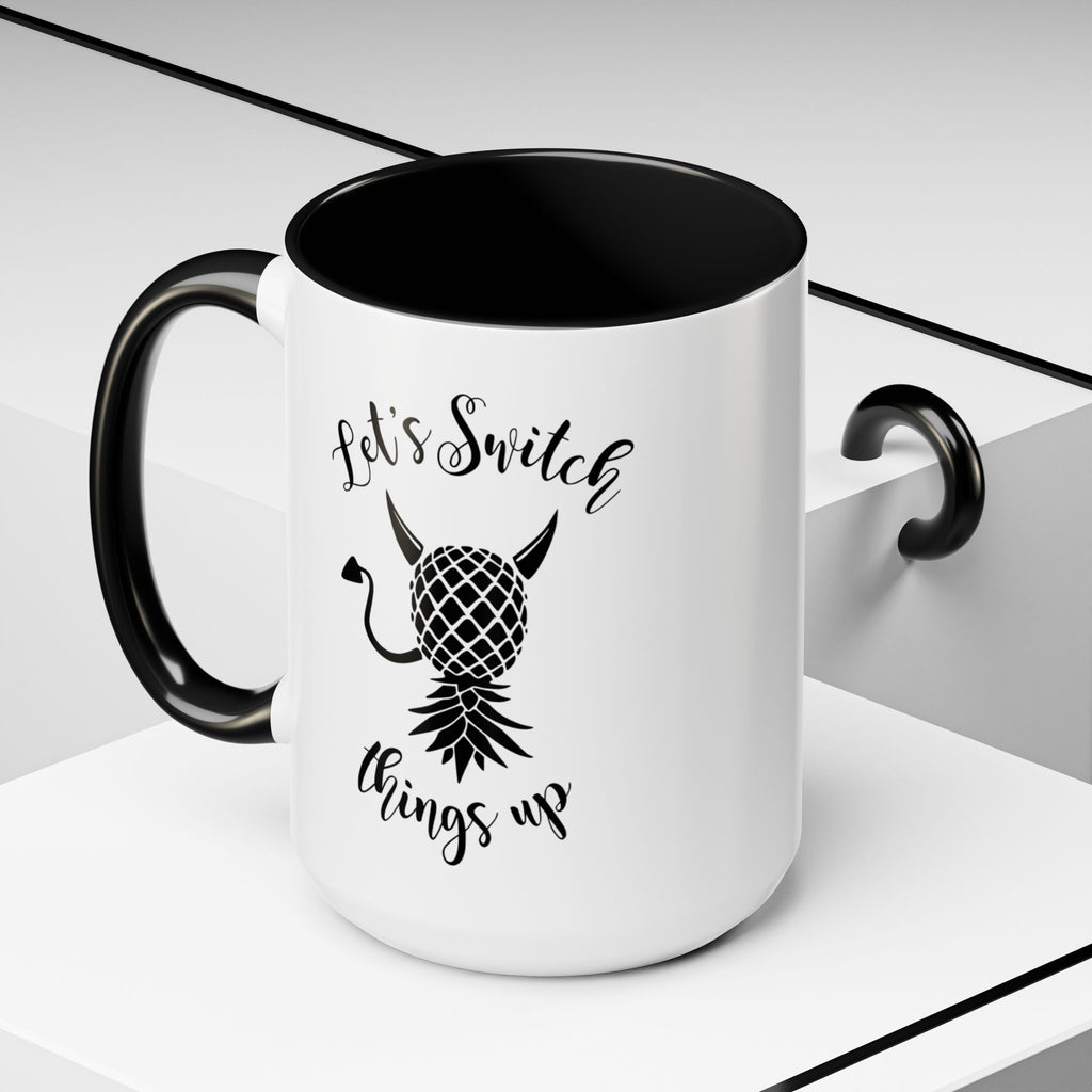 Playful Accent Coffee Mug - "Let's Switch Things Up" - Perfect for Morning Motivation