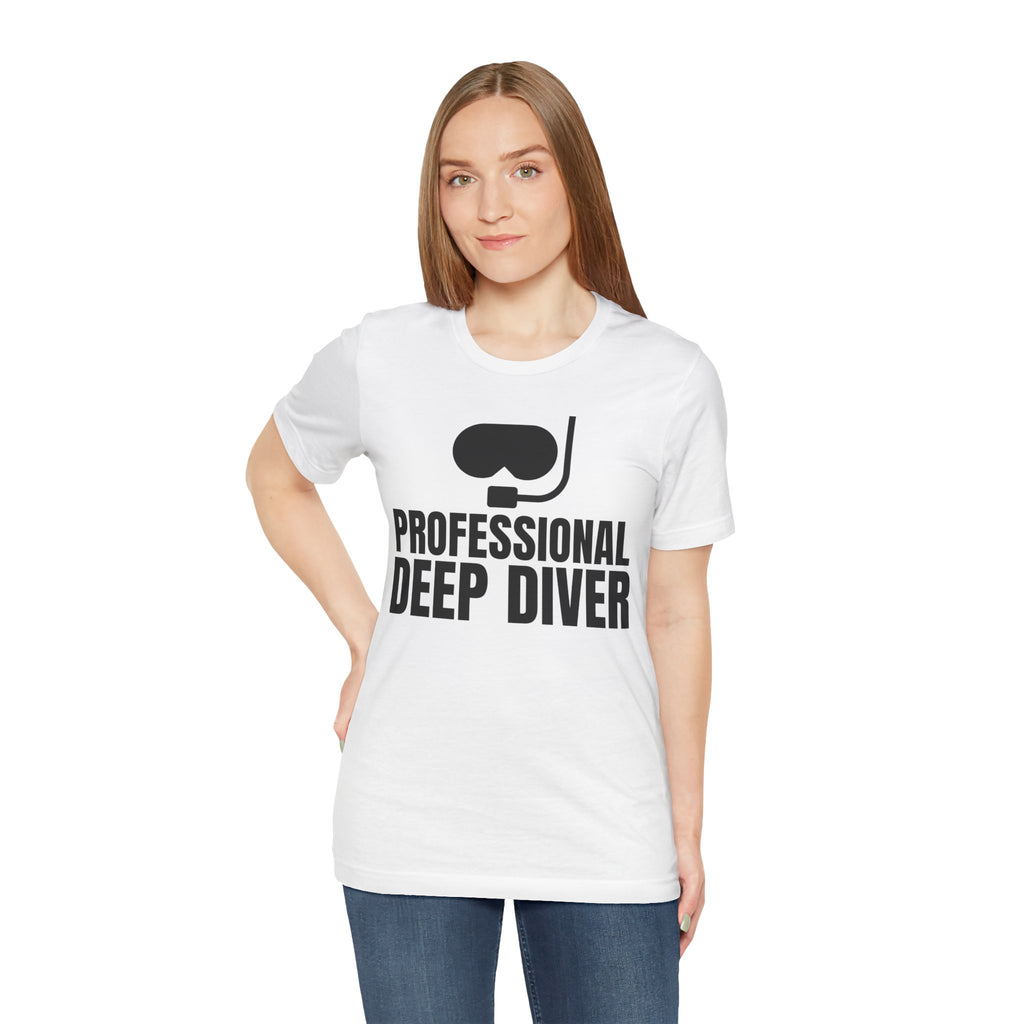 Professional Deep Diver Unisex T-Shirt - Perfect Gift for Scuba Enthusiasts