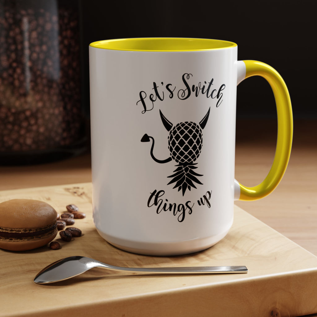Playful Accent Coffee Mug - "Let's Switch Things Up" - Perfect for Morning Motivation