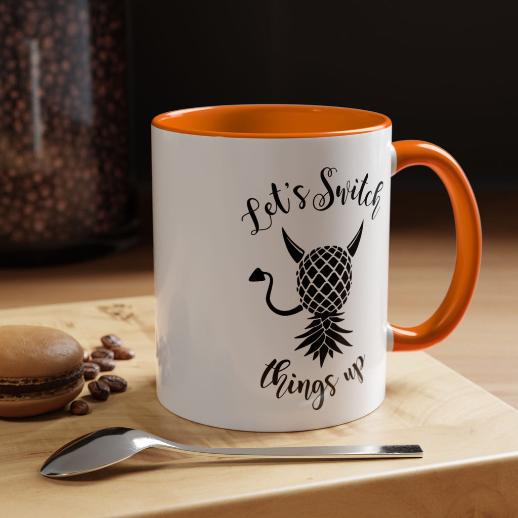 Playful Accent Coffee Mug - "Let's Switch Things Up" - Perfect for Morning Motivation