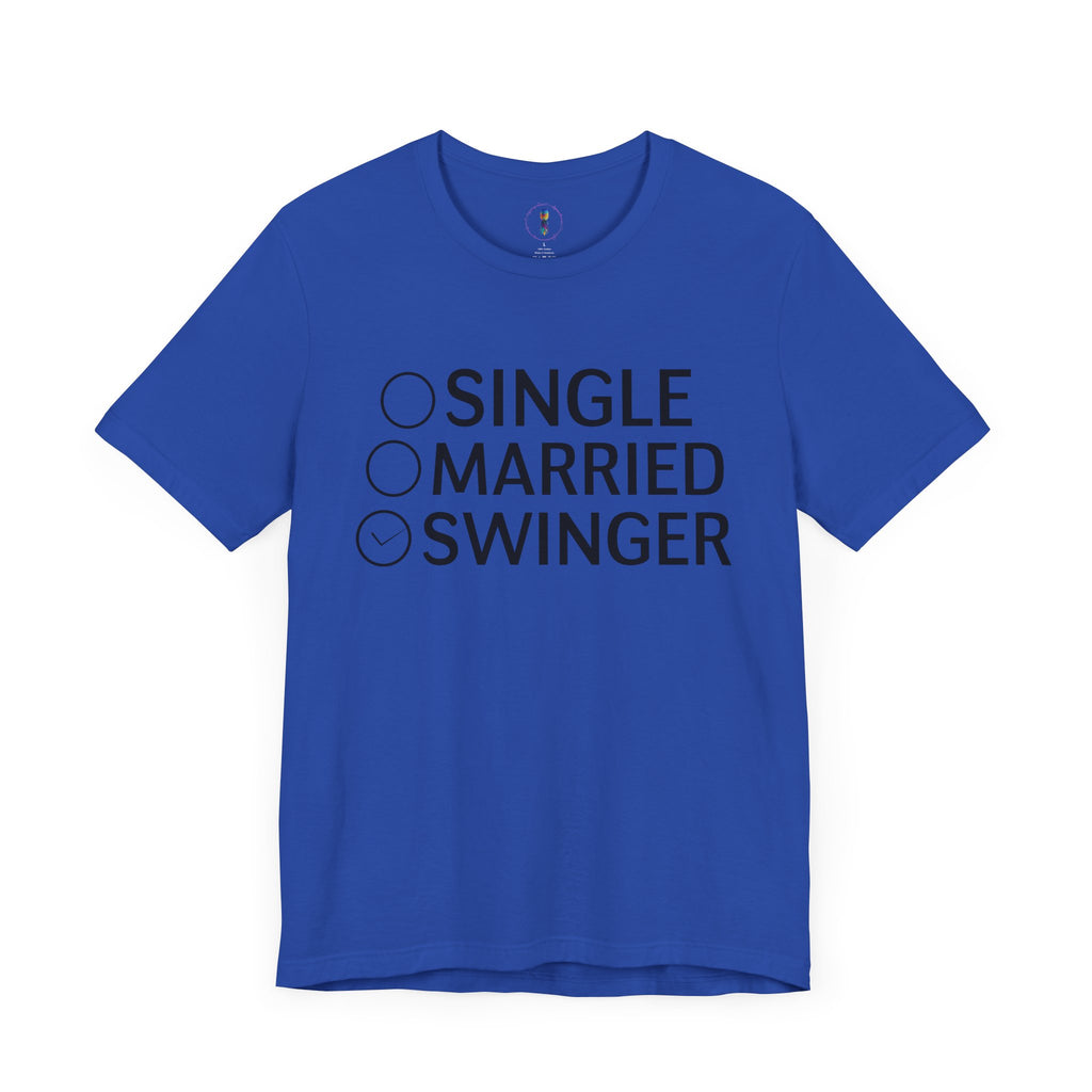 Swinger Humor Unisex Tee - Funny Relationship Status Shirt