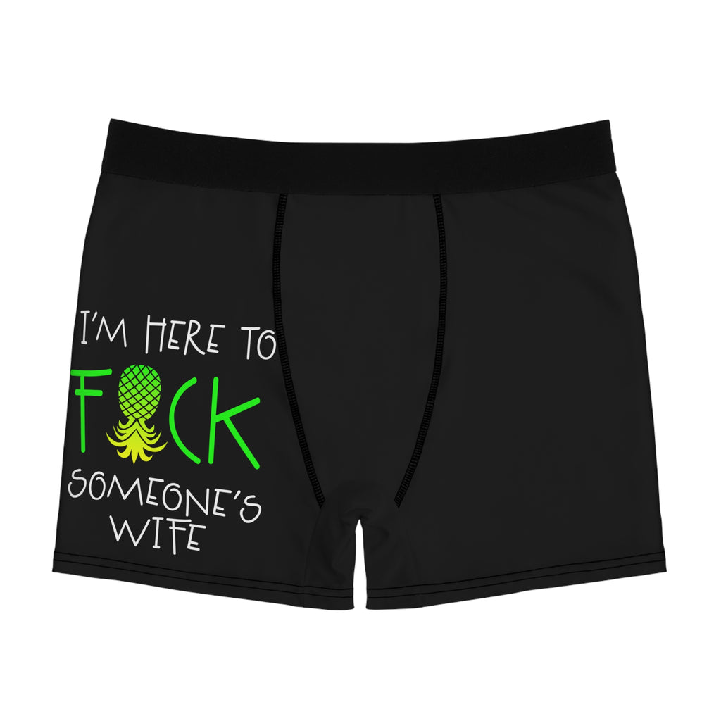 "I'm Here to F*ck Someone's Wife" All-Over Print Novelty Boxers