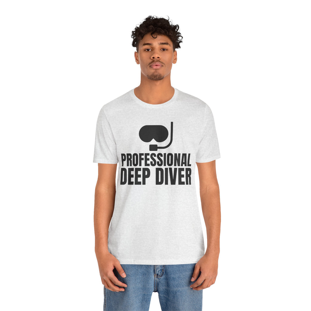 Professional Deep Diver Unisex T-Shirt - Perfect Gift for Scuba Enthusiasts