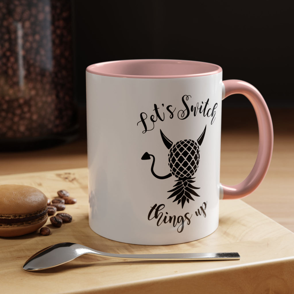 Playful Accent Coffee Mug - "Let's Switch Things Up" - Perfect for Morning Motivation