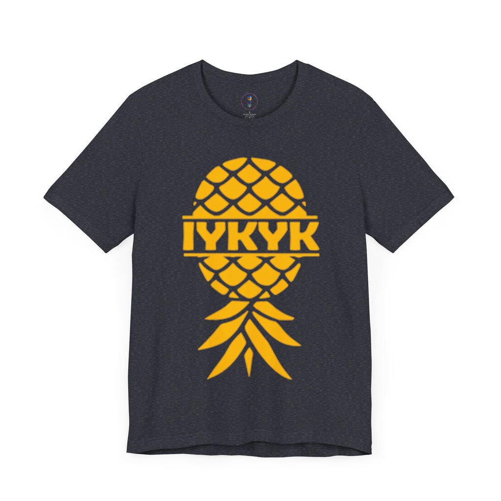 IYKYK Pineapple Unisex Jersey Tee - Fun Summer Graphic T-Shirt