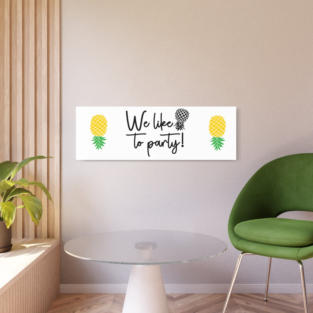 We Like to Party! Metal Art Sign – Fun Decor for Celebrations and Gatherings