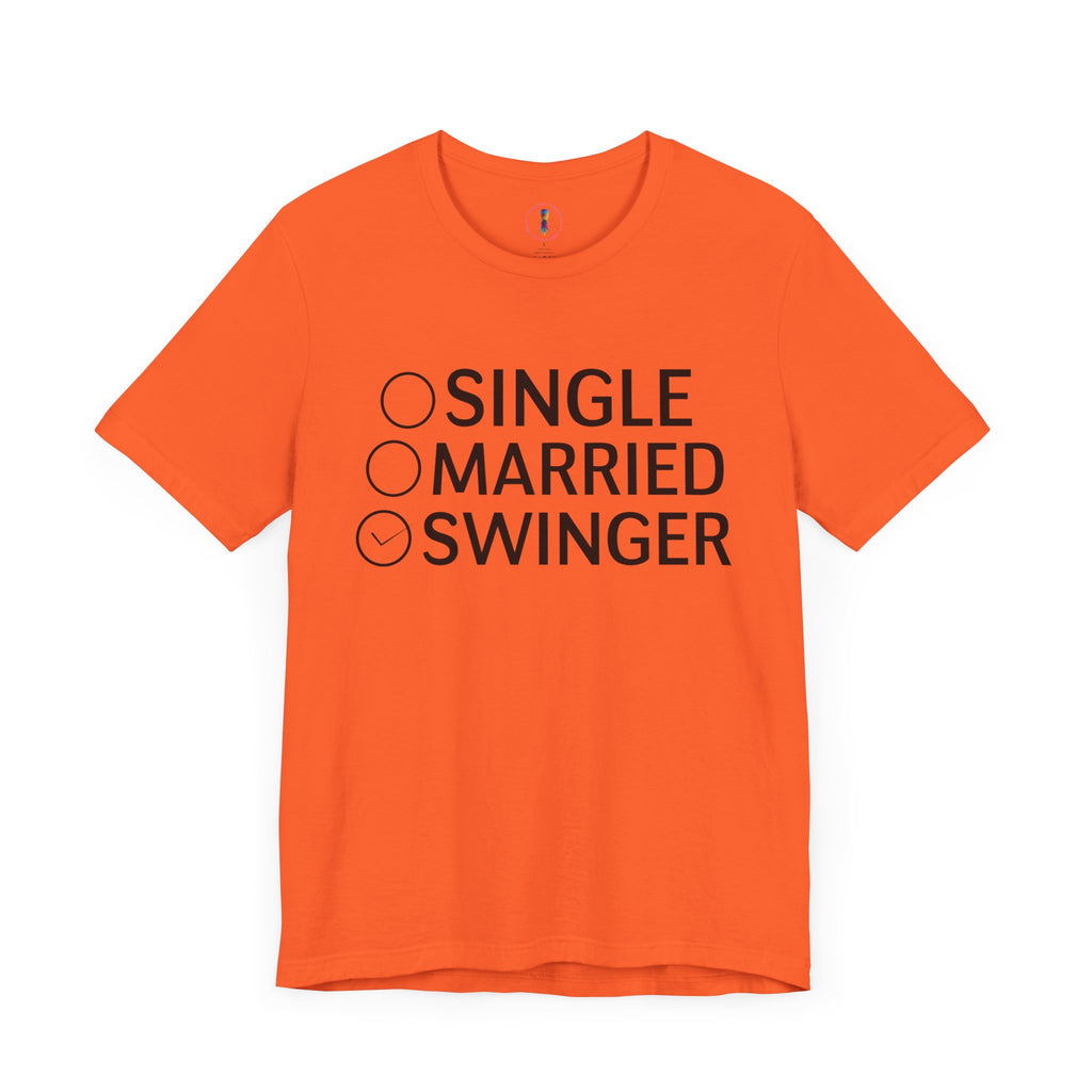 Swinger Humor Unisex Tee - Funny Relationship Status Shirt