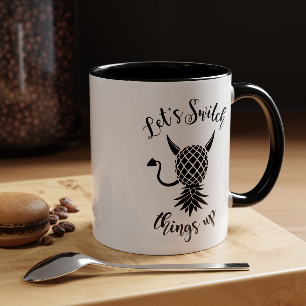 Playful Accent Coffee Mug - "Let's Switch Things Up" - Perfect for Morning Motivation