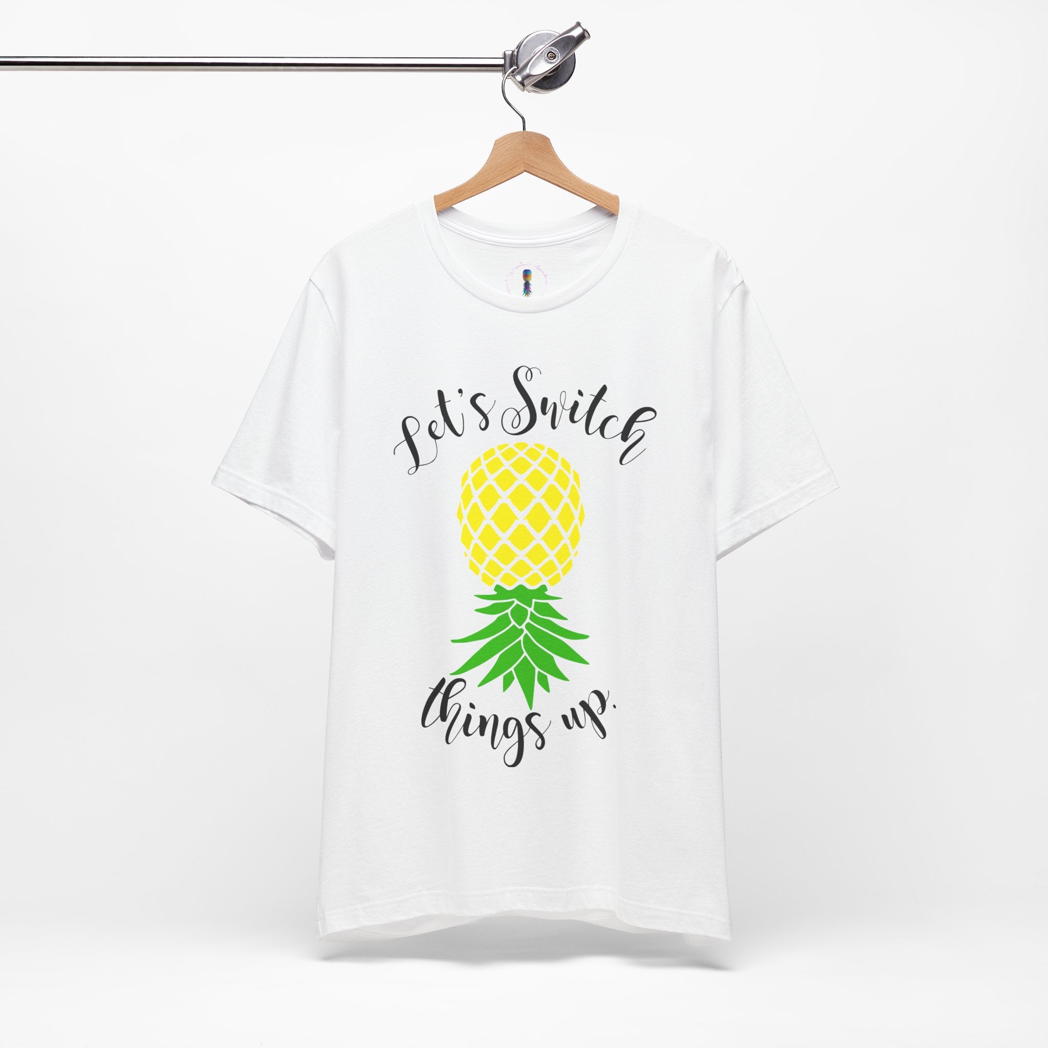 Pineapple Motivational Unisex Tee - 'Let's Switch Things Up'