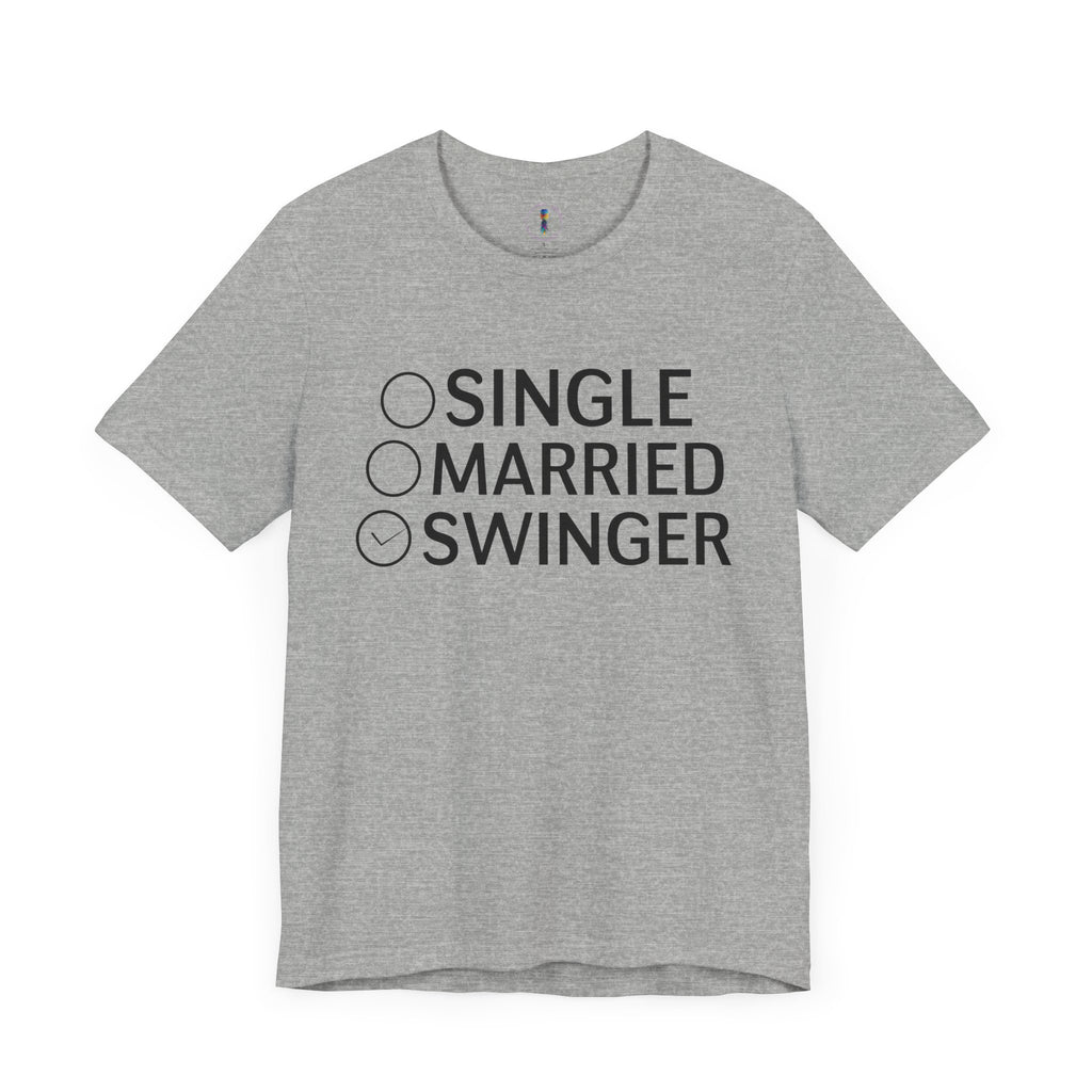 Swinger Humor Unisex Tee - Funny Relationship Status Shirt