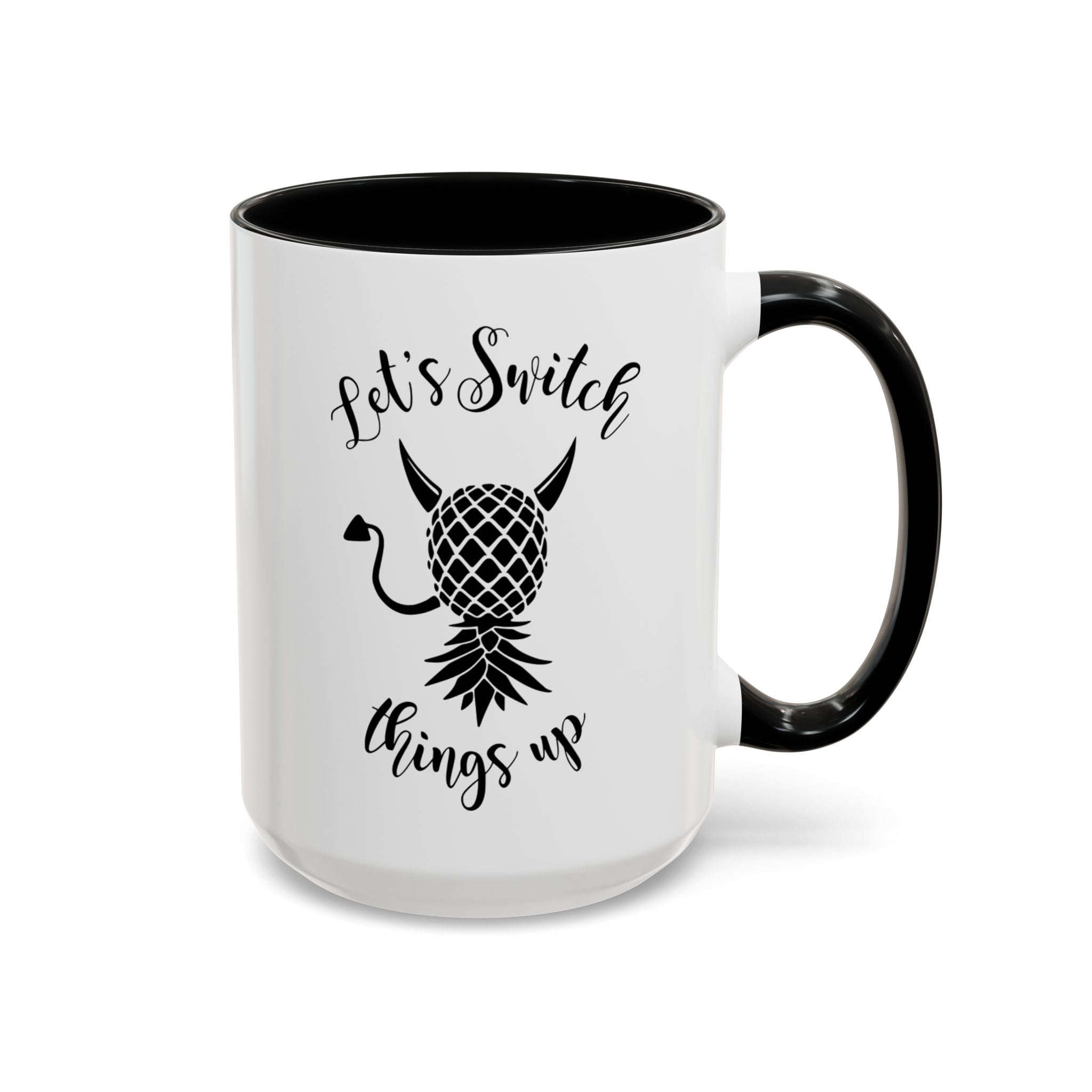 Playful Accent Coffee Mug - "Let's Switch Things Up" - Perfect for Morning Motivation