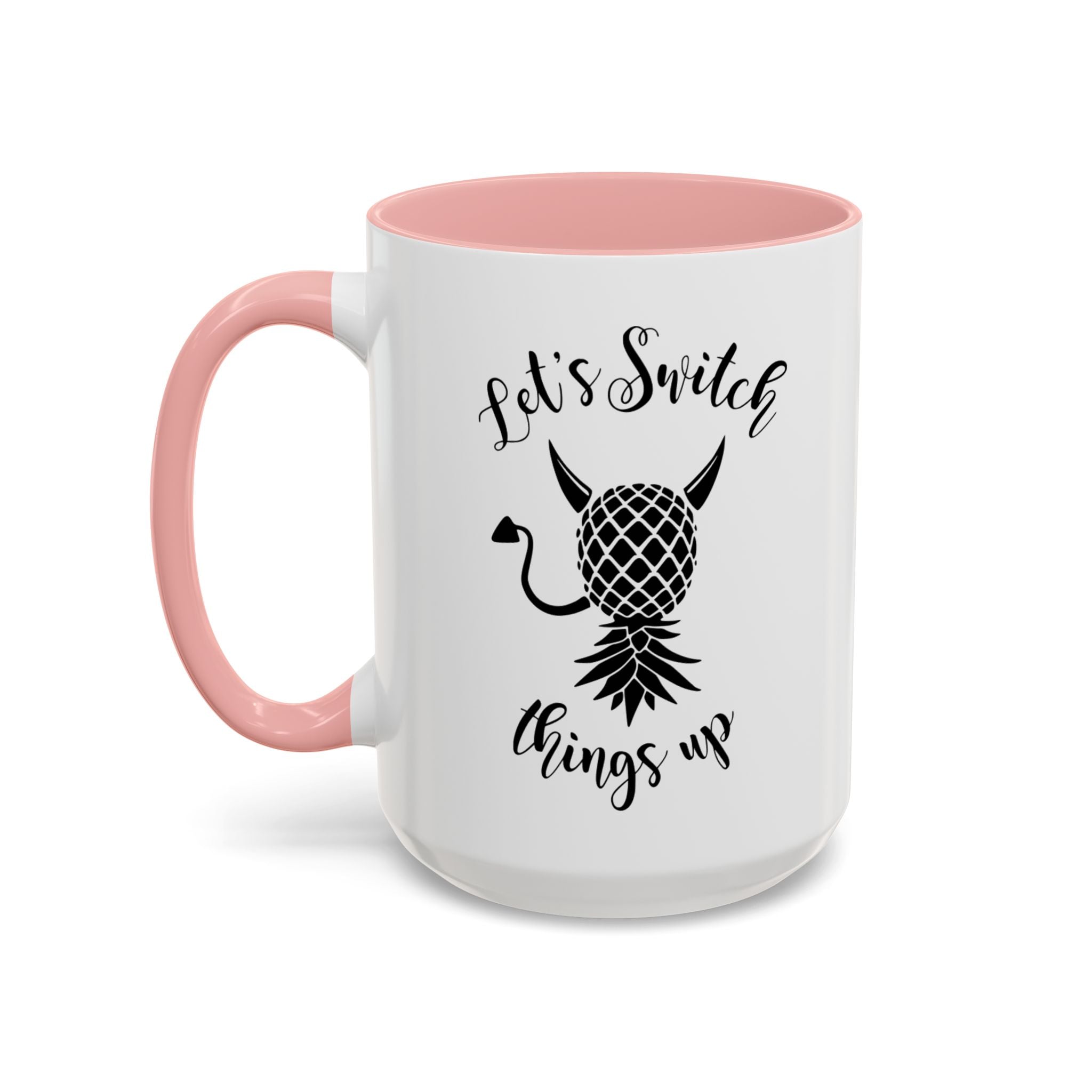 Playful Accent Coffee Mug - "Let's Switch Things Up" - Perfect for Morning Motivation