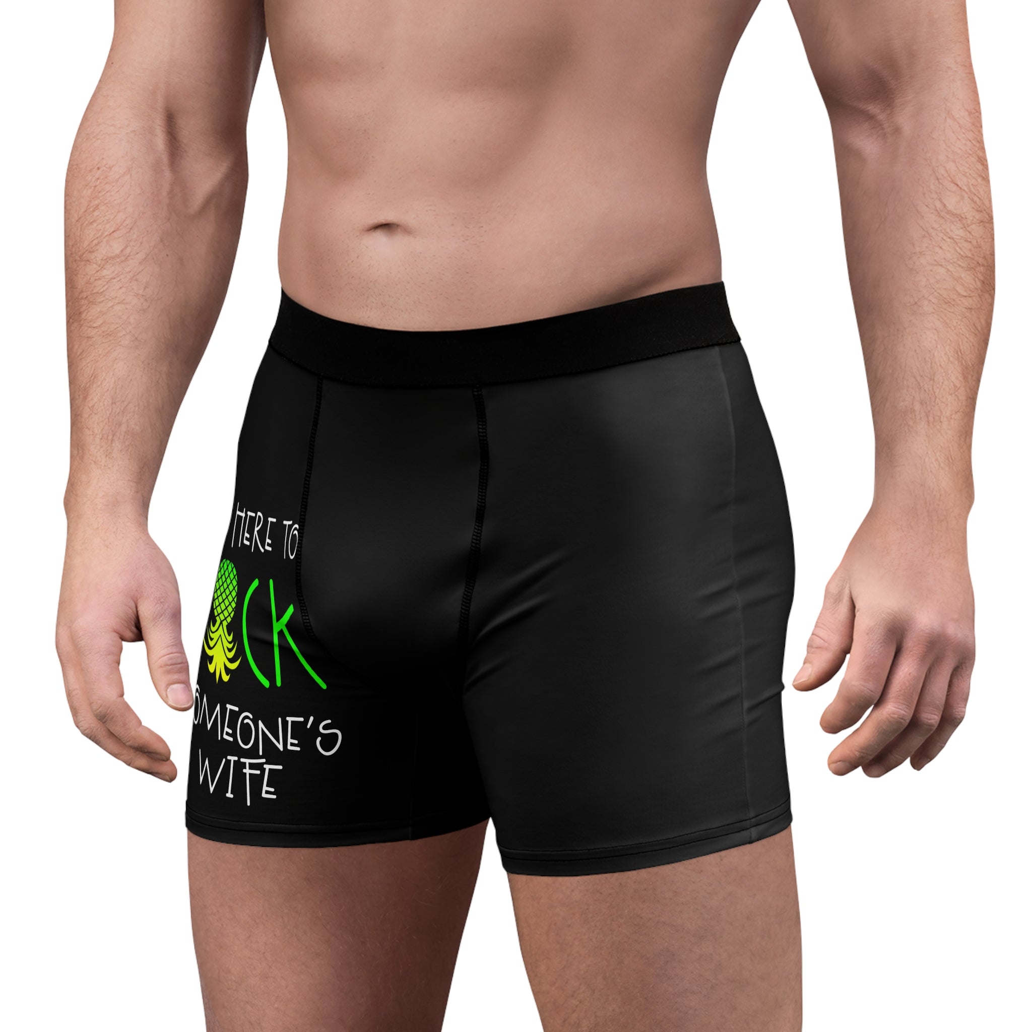 "I'm Here to F*ck Someone's Wife" All-Over Print Novelty Boxers