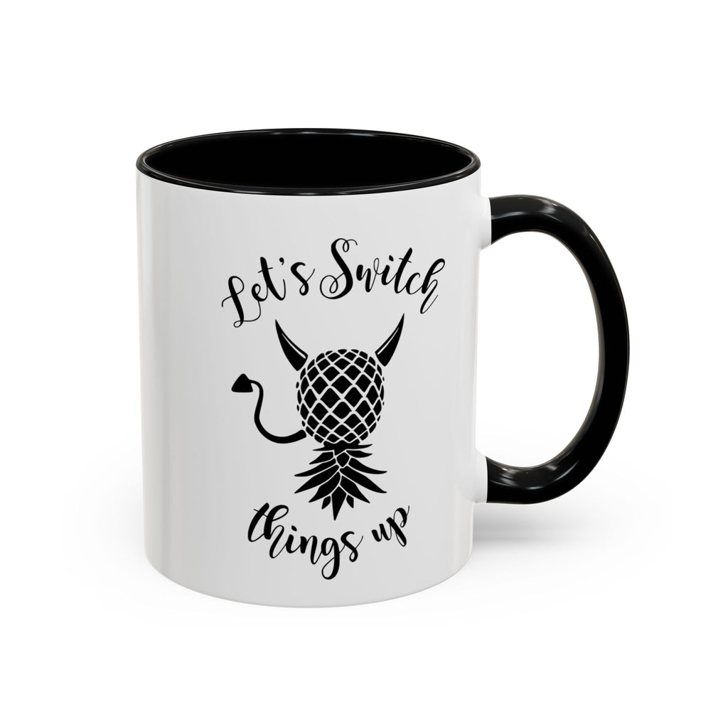 Playful Accent Coffee Mug - "Let's Switch Things Up" - Perfect for Morning Motivation