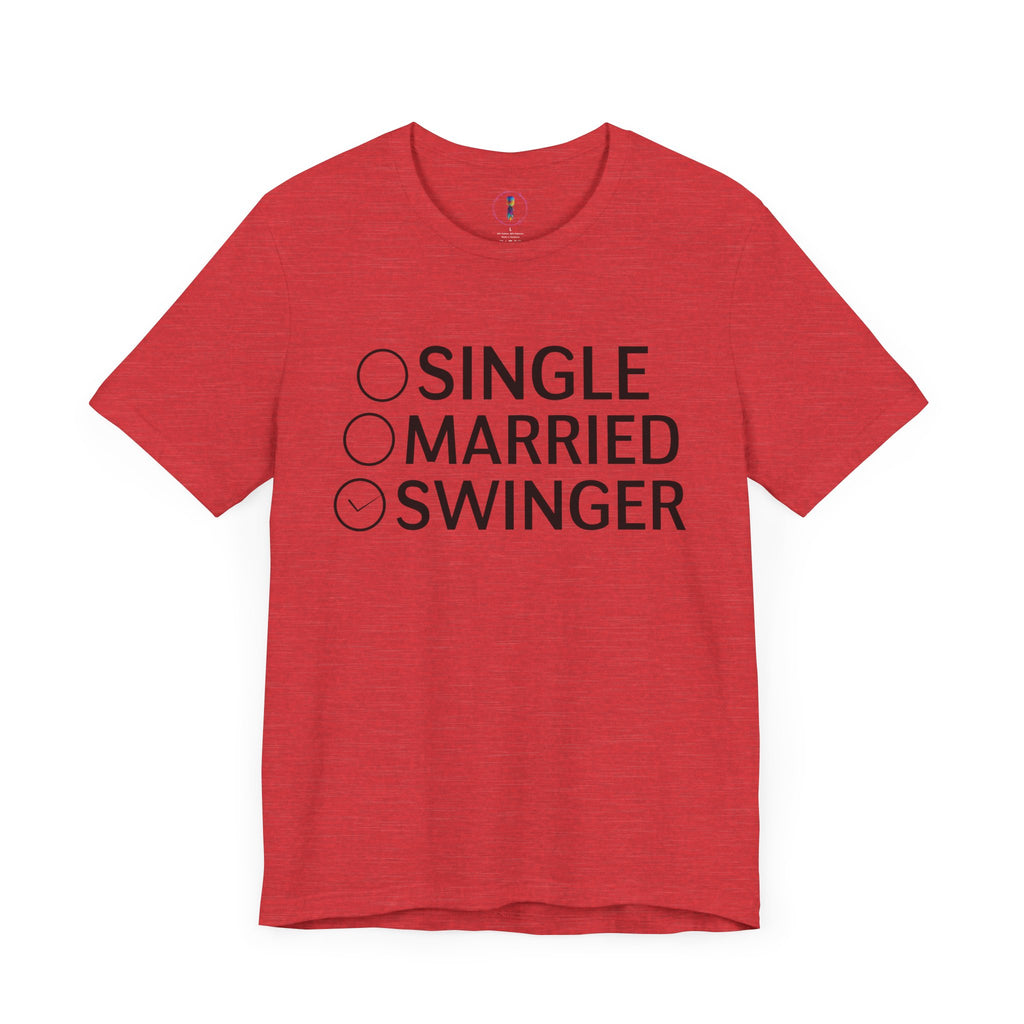 Swinger Humor Unisex Tee - Funny Relationship Status Shirt