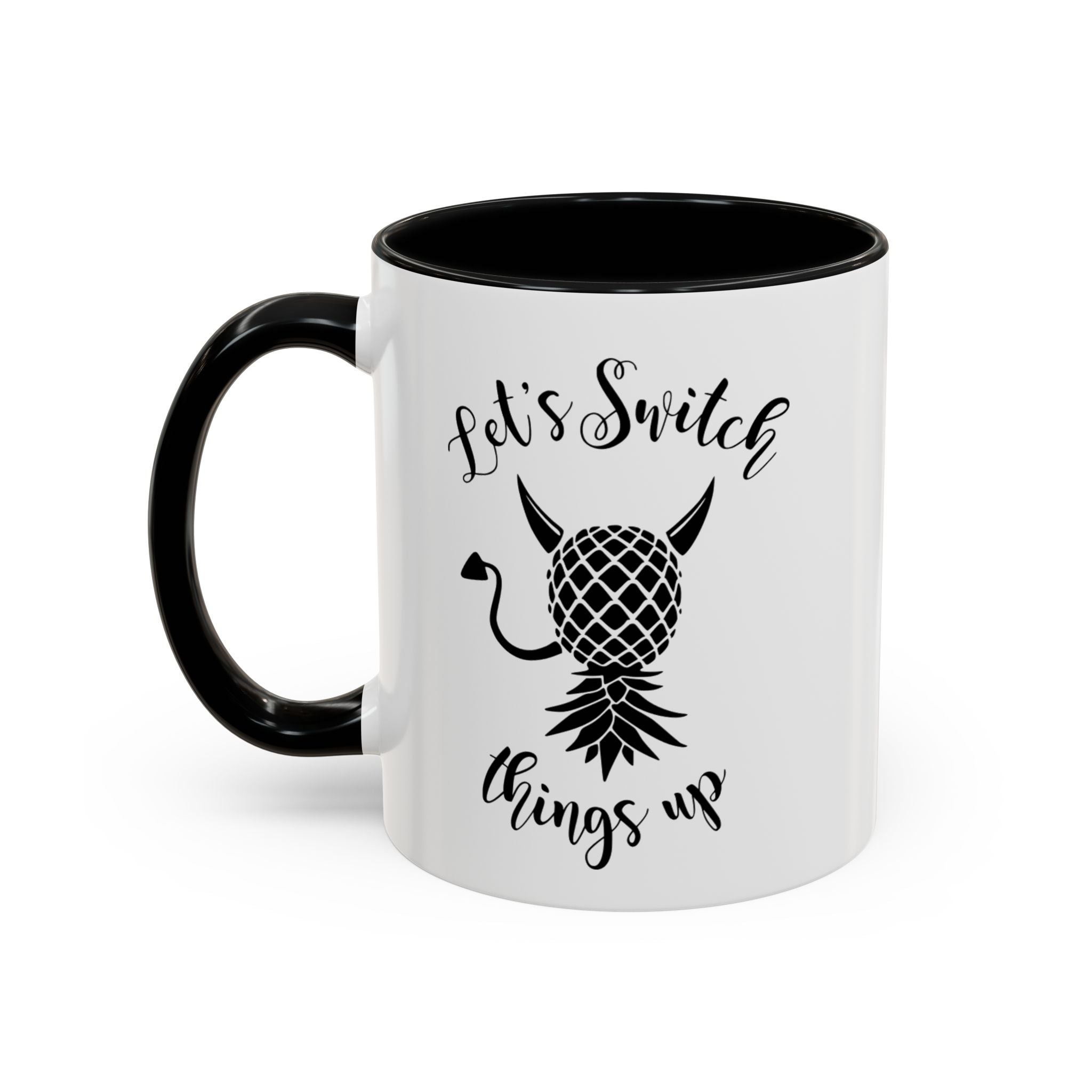 Playful Accent Coffee Mug - "Let's Switch Things Up" - Perfect for Morning Motivation