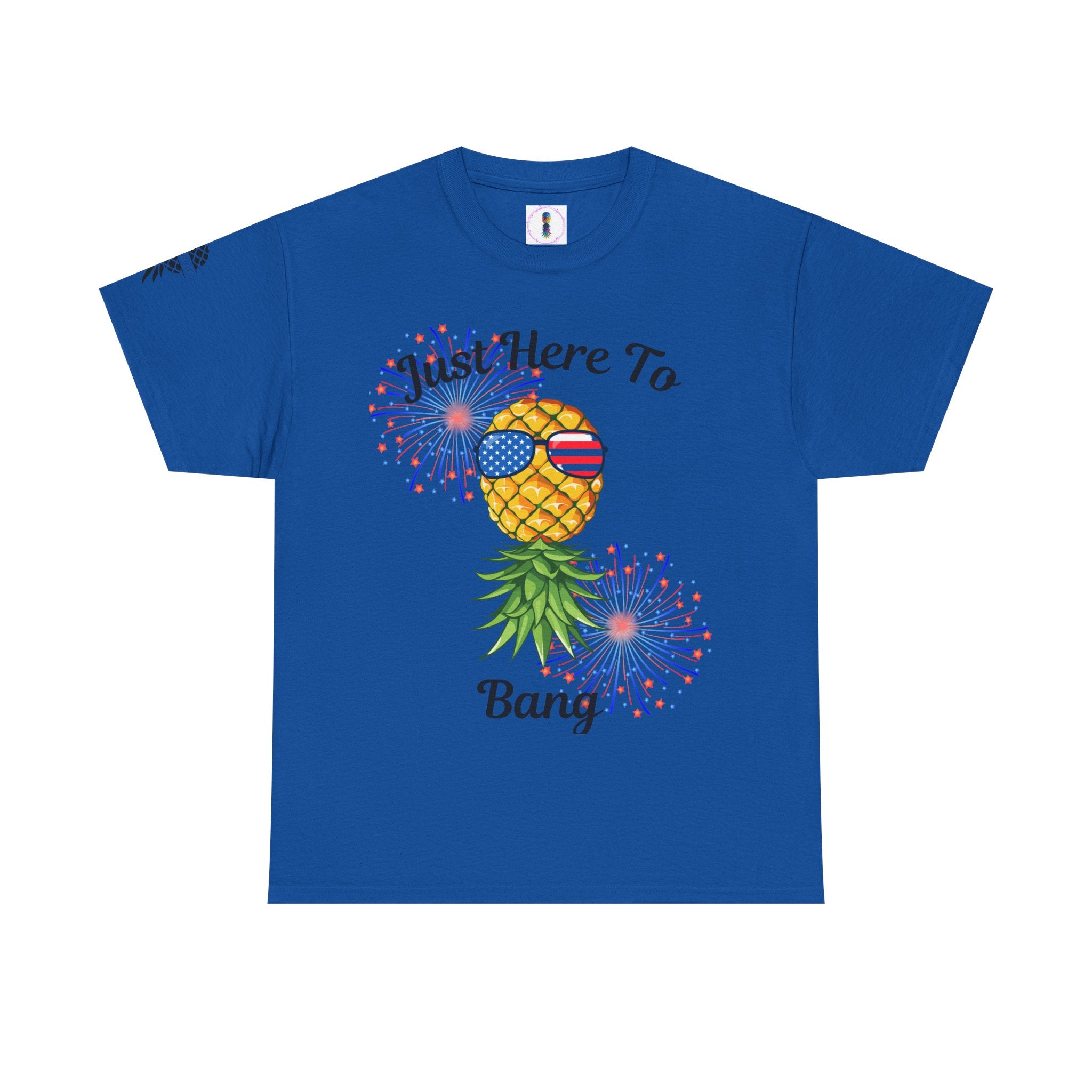 Just Here To Bang Pineapple Tee - Unisex Heavy Cotton T-Shirt for Summer Celebrations