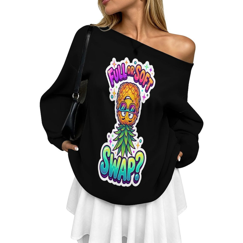 A woman wearing a black off-the-shoulder sweatshirt with a colorful pineapple graphic and the text 'FULL SOFT SWAP?' on the front, paired with a white skirt against a plain white background.