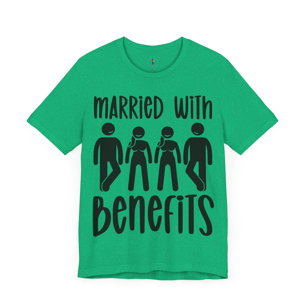 Humorous Unisex Tee - 'Married with Benefits' Short Sleeve Shirt