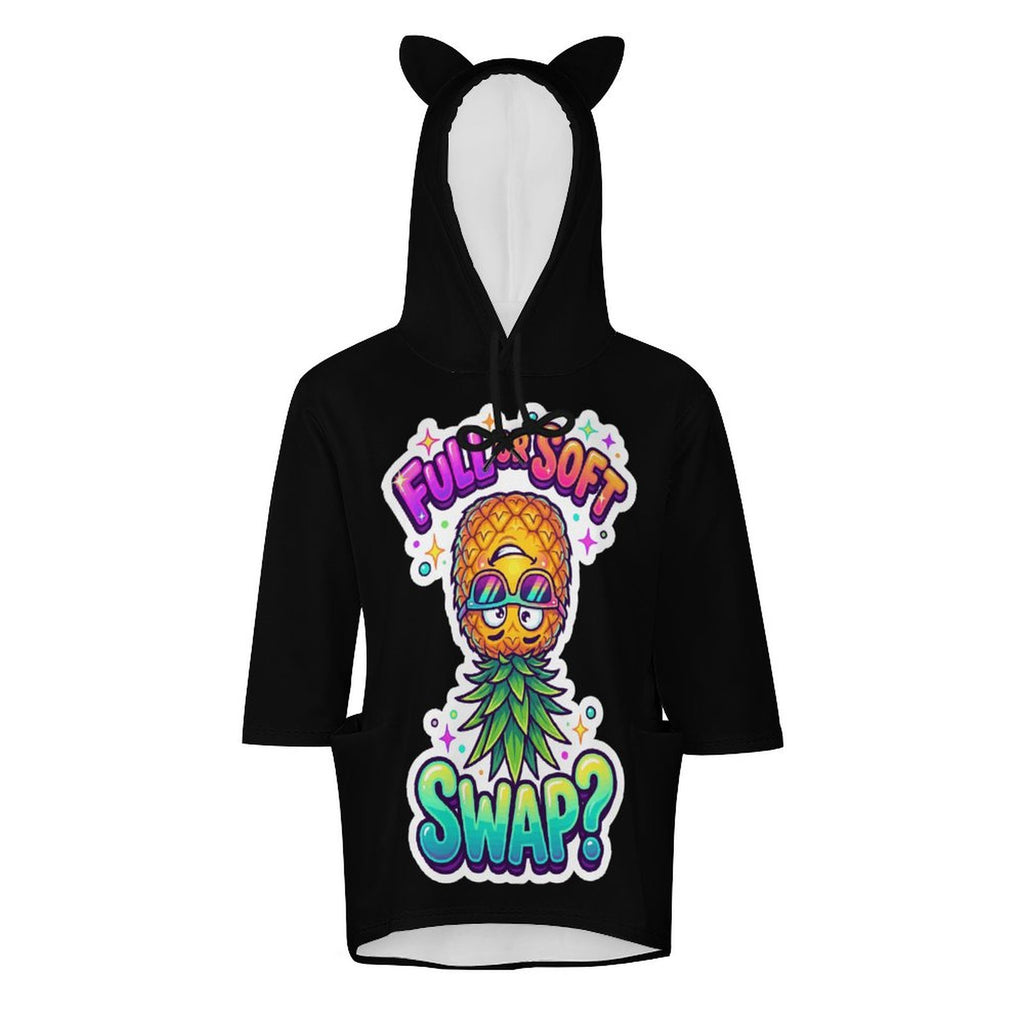 A black 3/4 sleeve hoodie with a cat-ear hood, featuring a colorful graphic of a pineapple character wearing sunglasses and a green leafy collar, with the text 'FULL SOFT SWAP?' in vibrant colors.