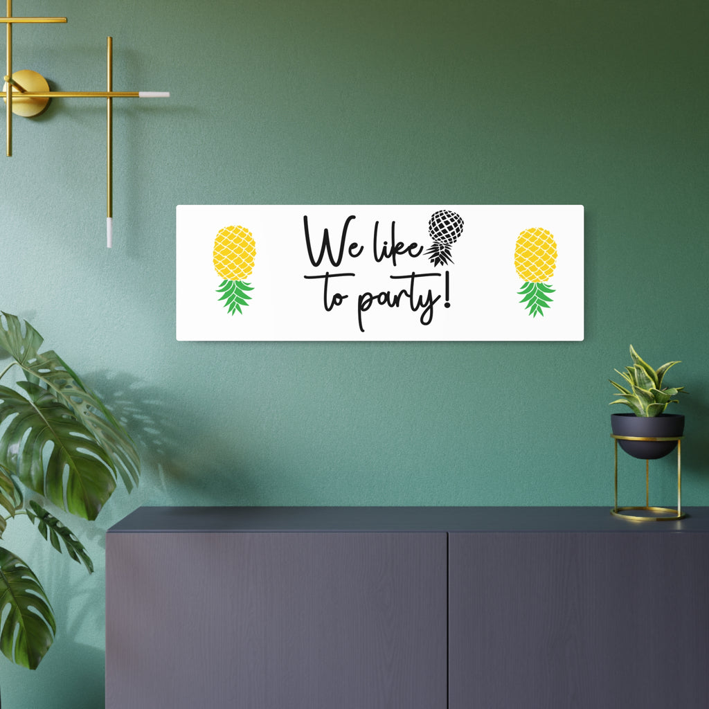 We Like to Party! Metal Art Sign – Fun Decor for Celebrations and Gatherings