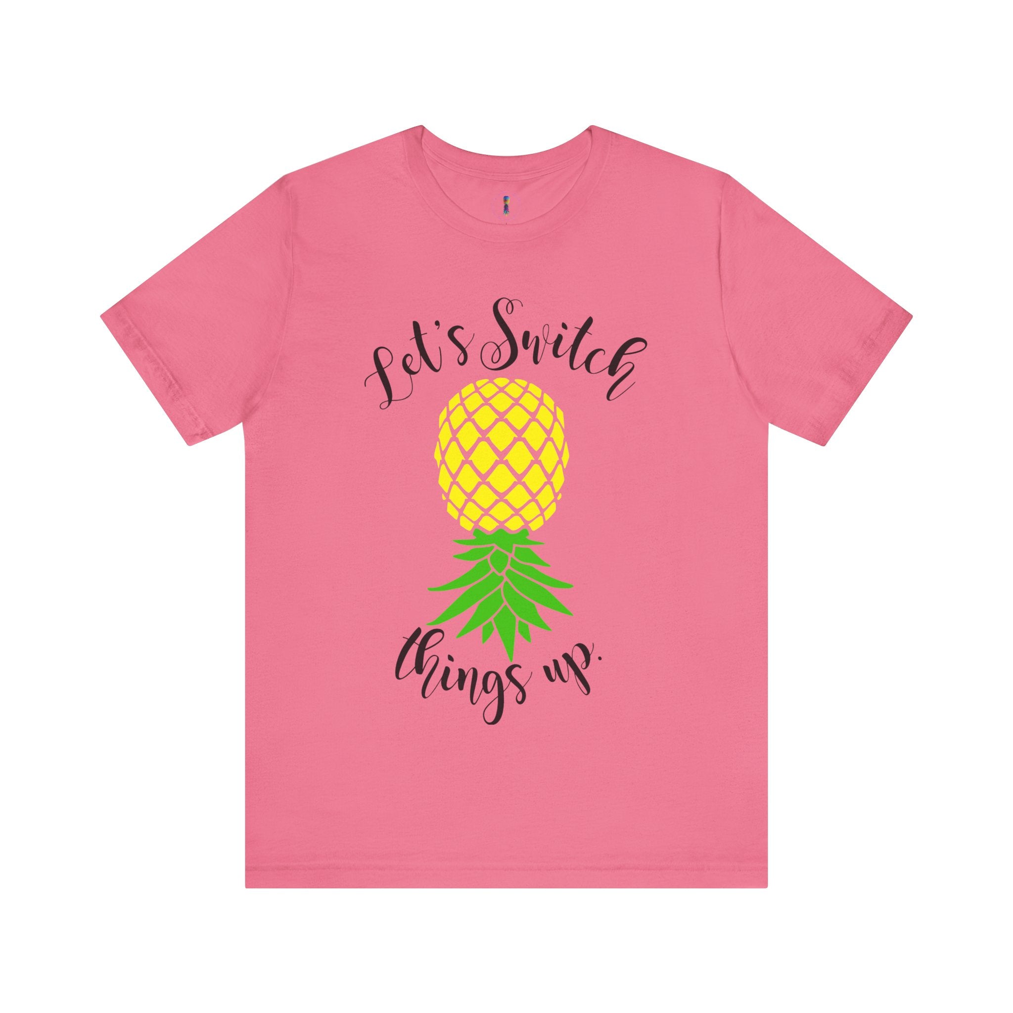 Pineapple Motivational Unisex Tee - 'Let's Switch Things Up'