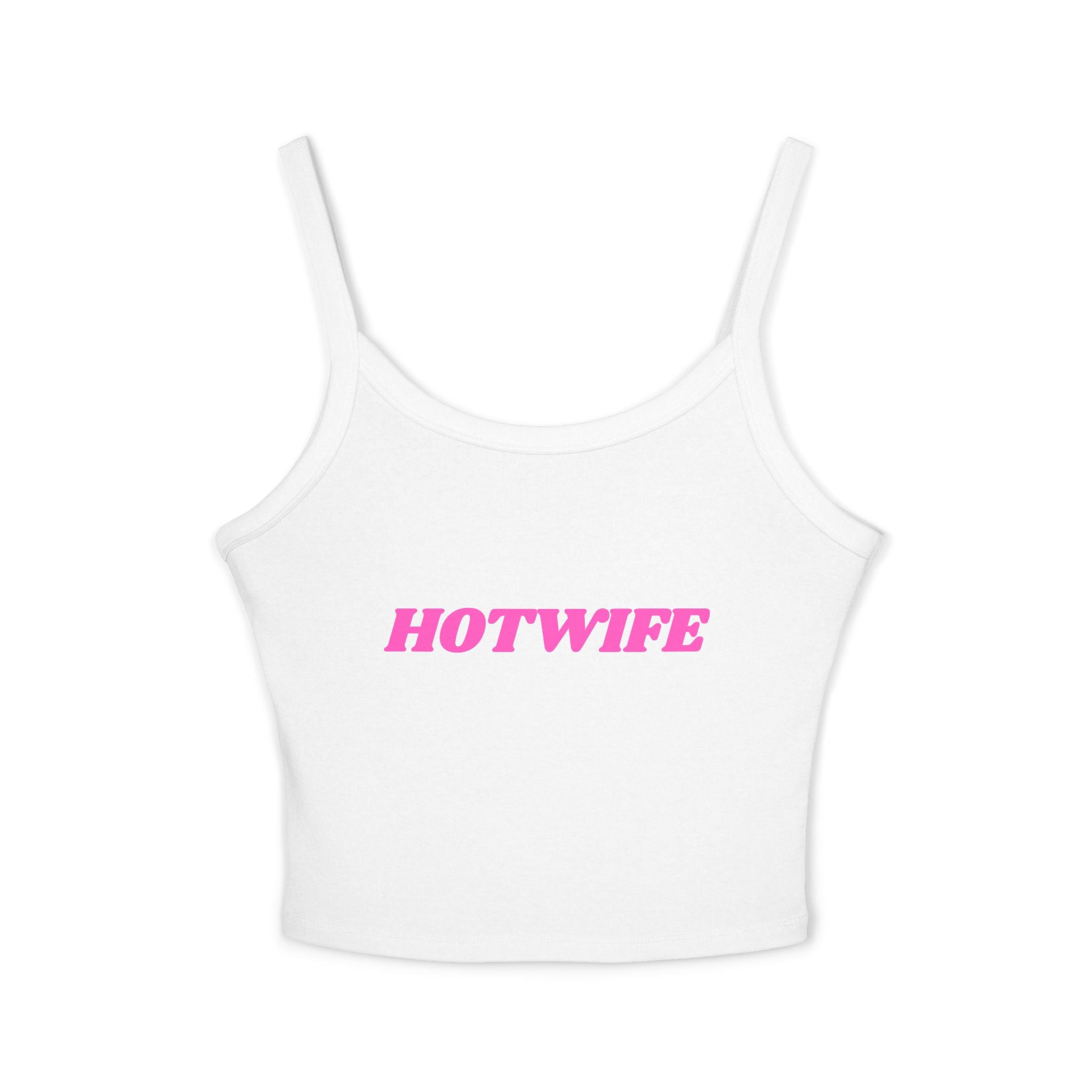 Hotwife Graphic Women's Spaghetti Strap Tank Top - Trendy Summer Apparel