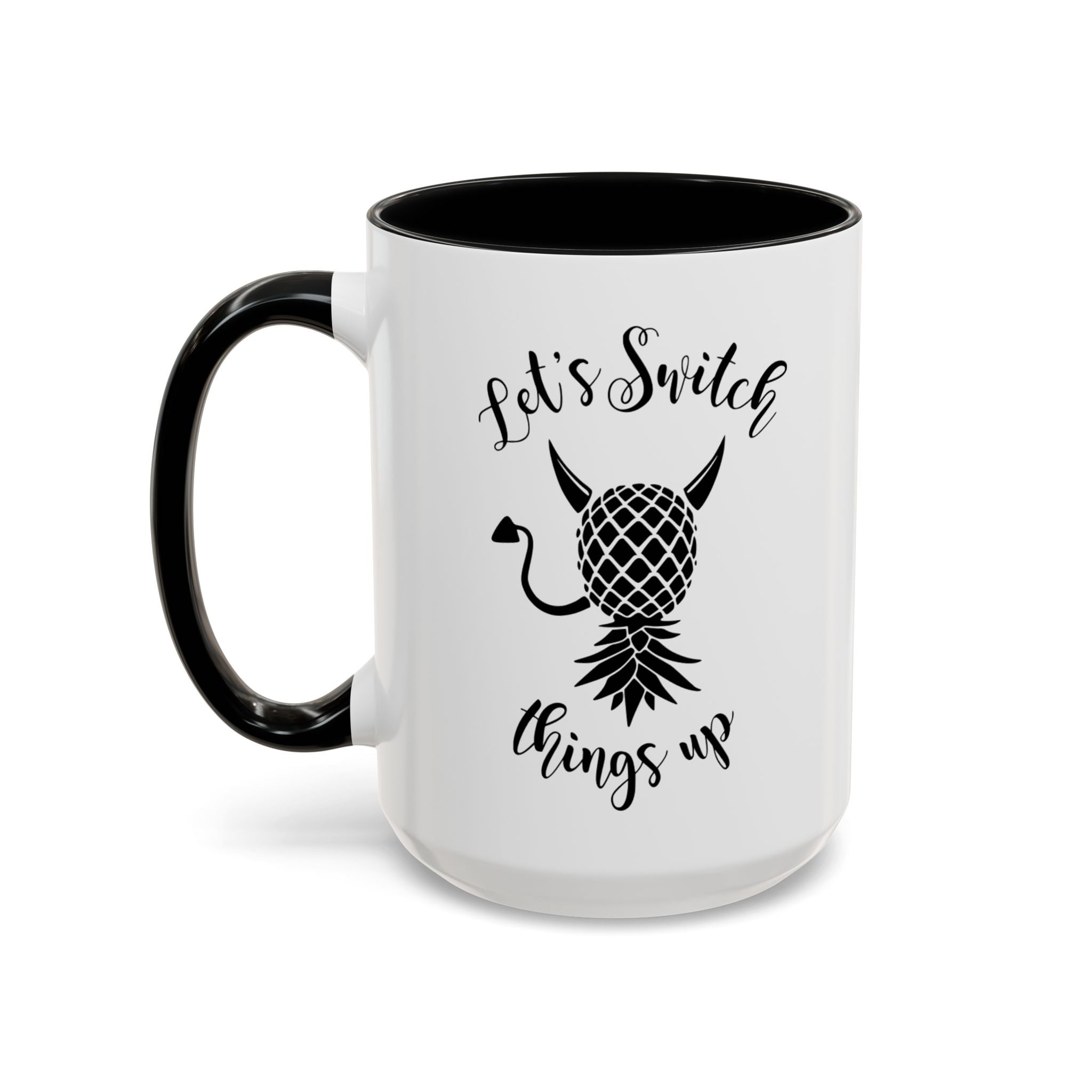 Playful Accent Coffee Mug - "Let's Switch Things Up" - Perfect for Morning Motivation