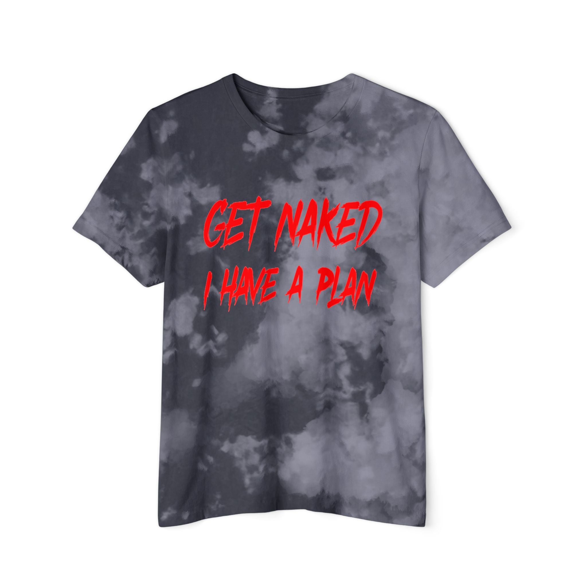 Graphic Baby Tee - Get Naked, I Have a Plan
