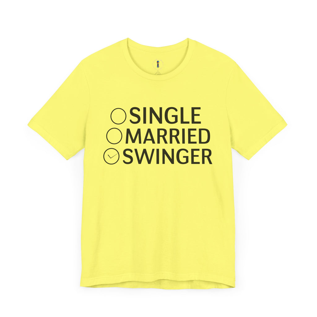 Swinger Humor Unisex Tee - Funny Relationship Status Shirt