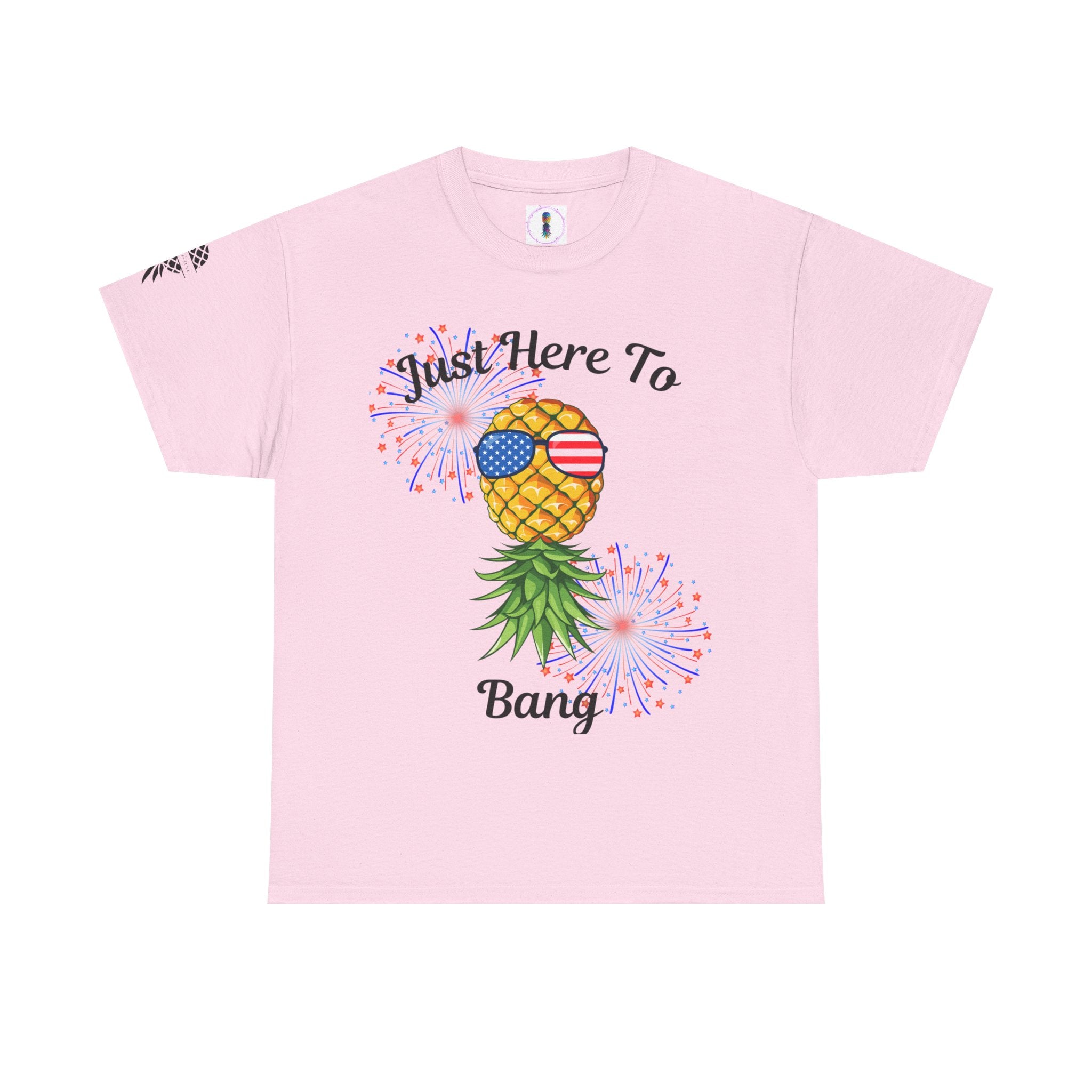 Just Here To Bang Pineapple Tee - Unisex Heavy Cotton T-Shirt for Summer Celebrations