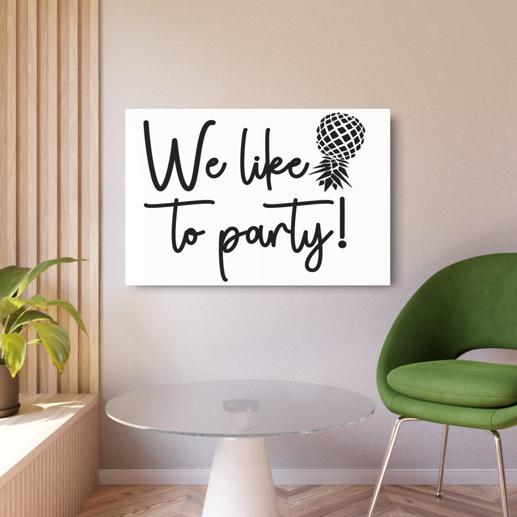 We Like to Party! Metal Art Sign – Fun Decor for Celebrations and Gatherings