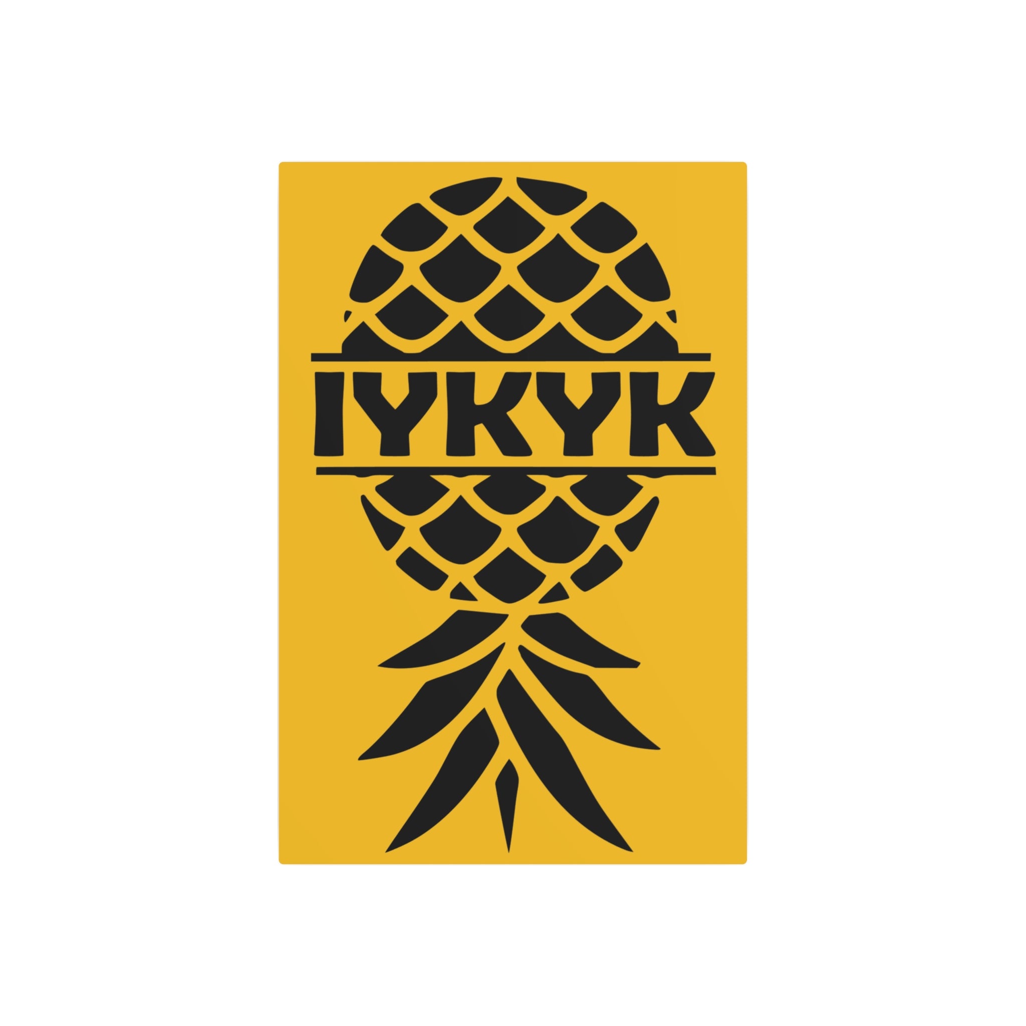 Funny IYKYK Pineapple Metal Art Sign for Home Decor