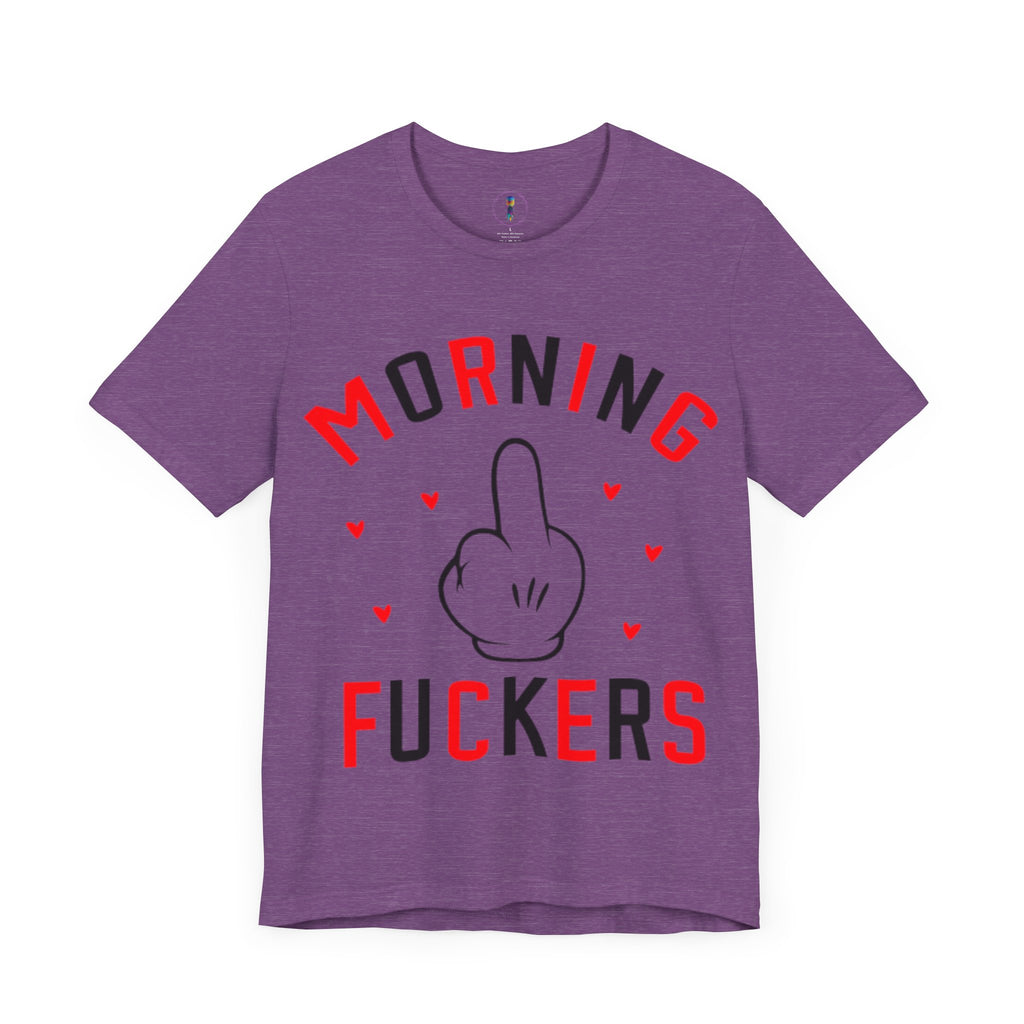 Funny Morning Graphic Tee - Unisex Jersey Short Sleeve Shirt