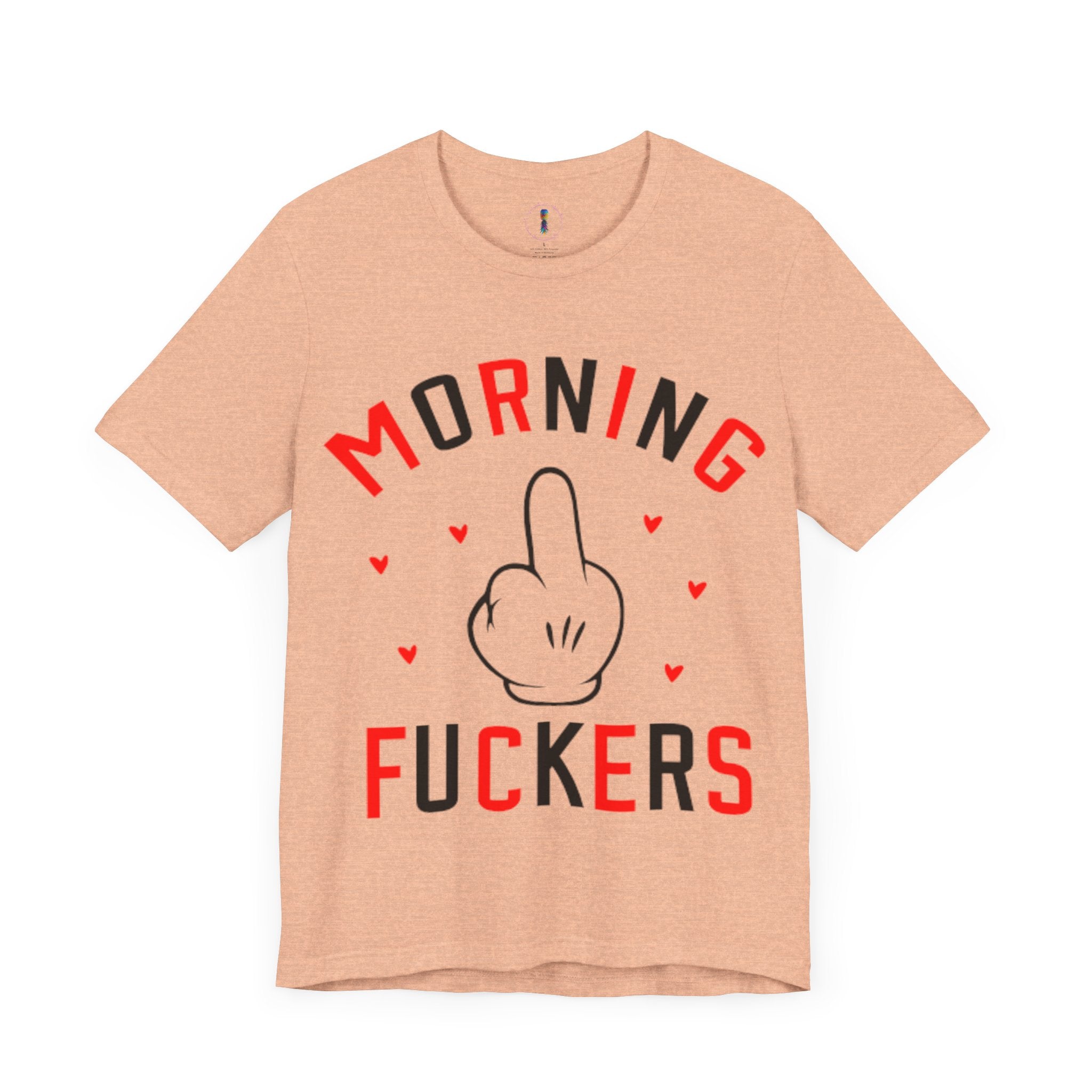 Funny Morning Graphic Tee - Unisex Jersey Short Sleeve Shirt