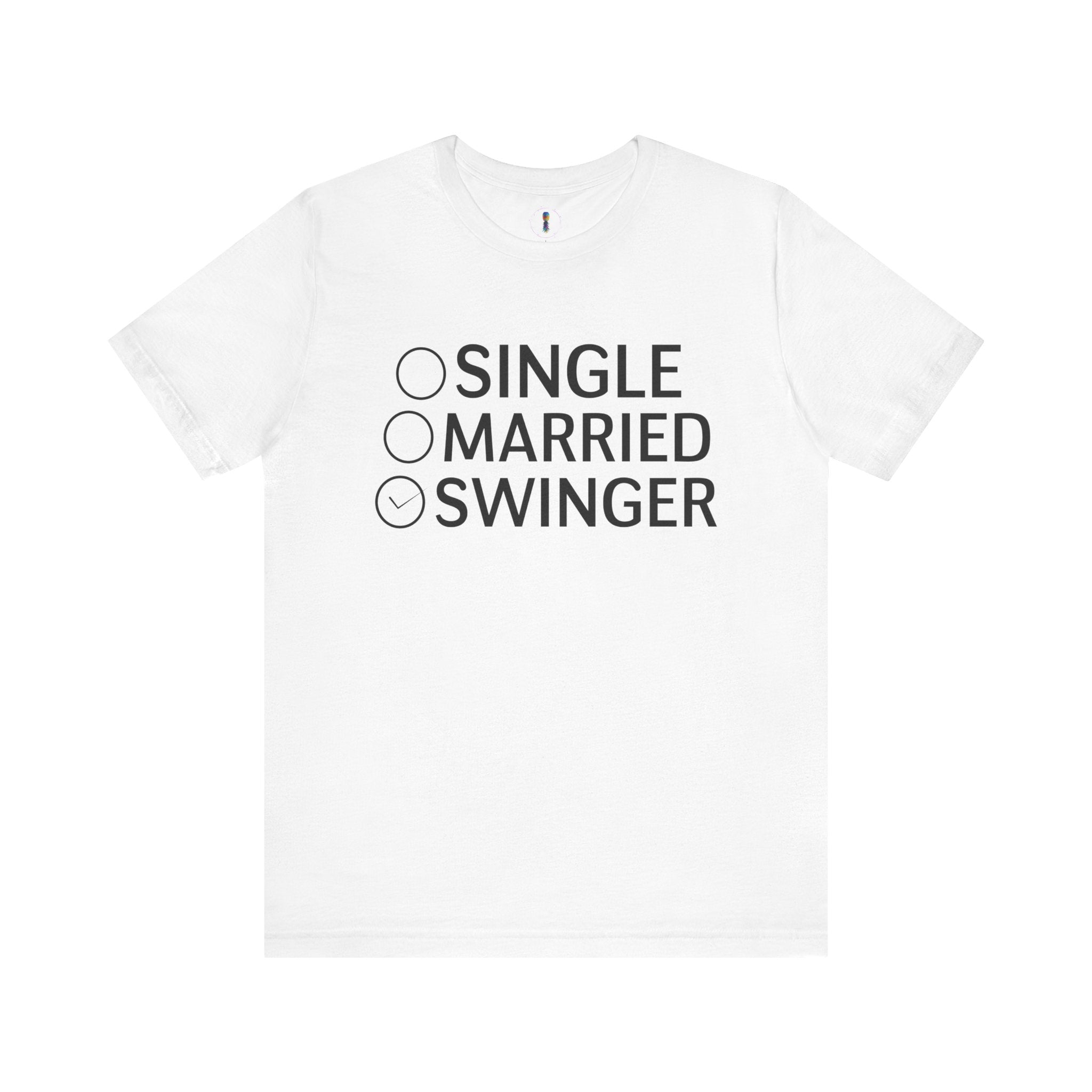 Swinger Humor Unisex Tee - Funny Relationship Status Shirt
