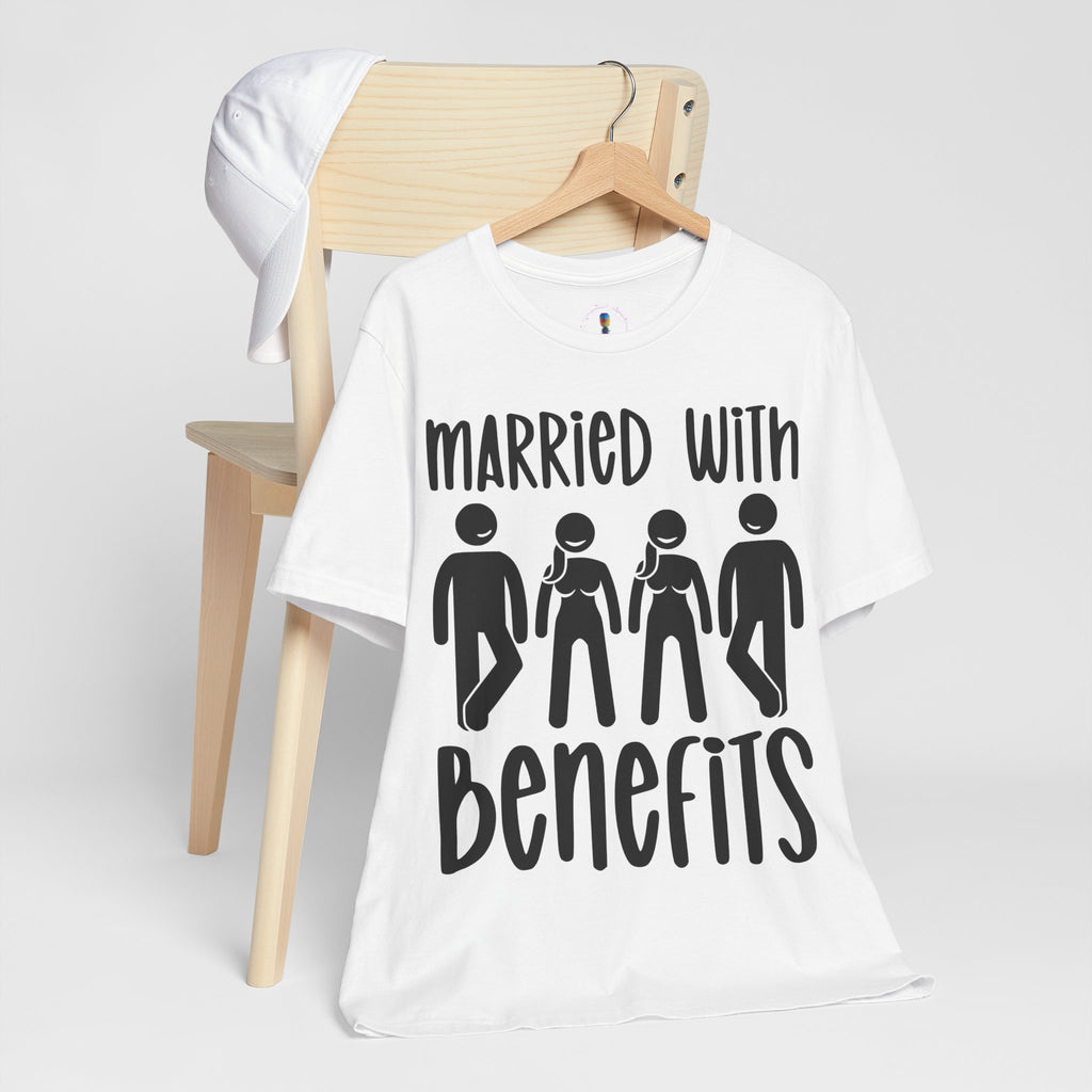 Humorous Unisex Tee - 'Married with Benefits' Short Sleeve Shirt