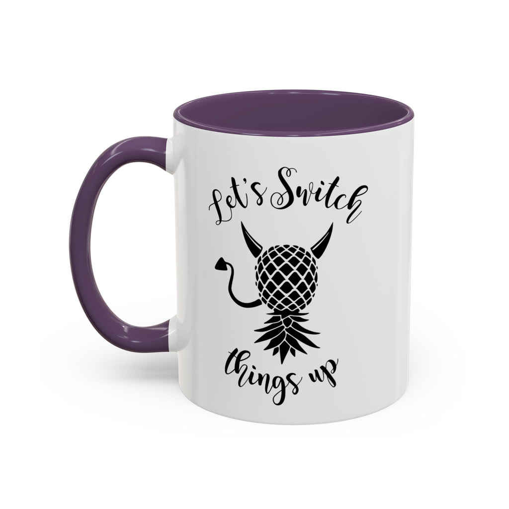 Playful Accent Coffee Mug - "Let's Switch Things Up" - Perfect for Morning Motivation
