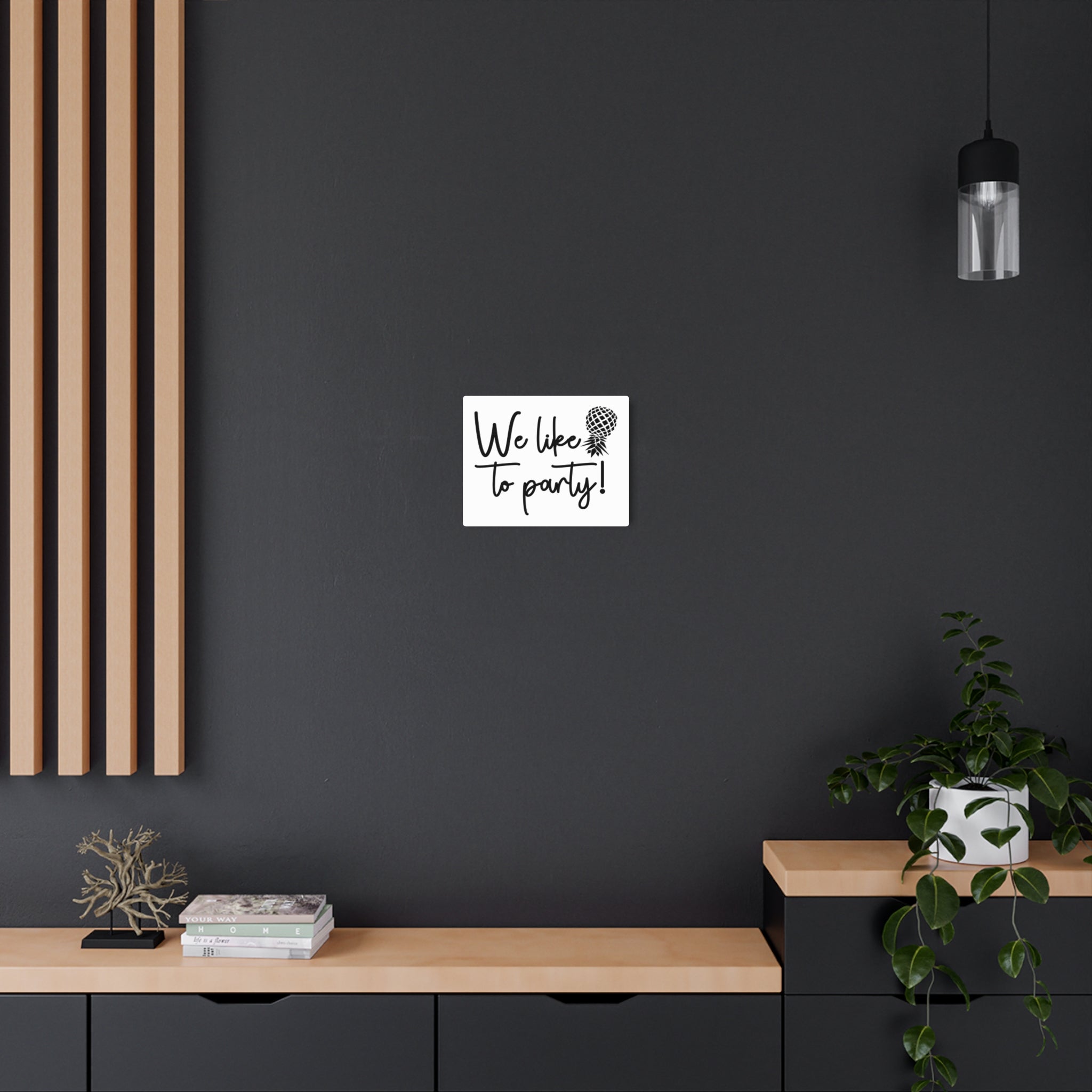 We Like to Party! Metal Art Sign – Fun Decor for Celebrations and Gatherings