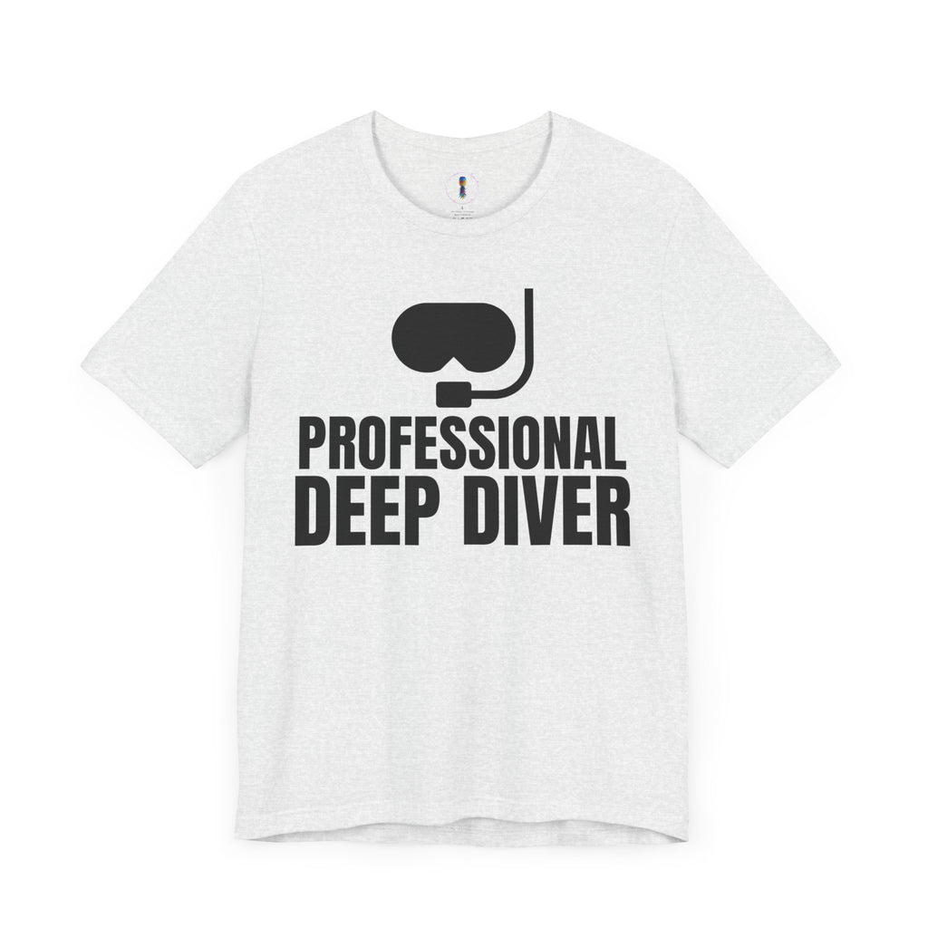 Professional Deep Diver Unisex T-Shirt - Perfect Gift for Scuba Enthusiasts