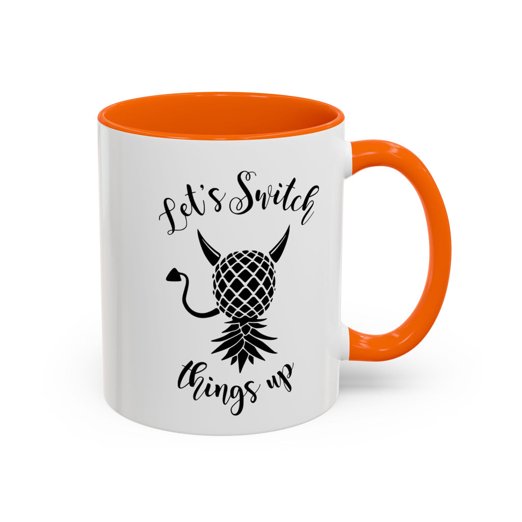 Playful Accent Coffee Mug - "Let's Switch Things Up" - Perfect for Morning Motivation