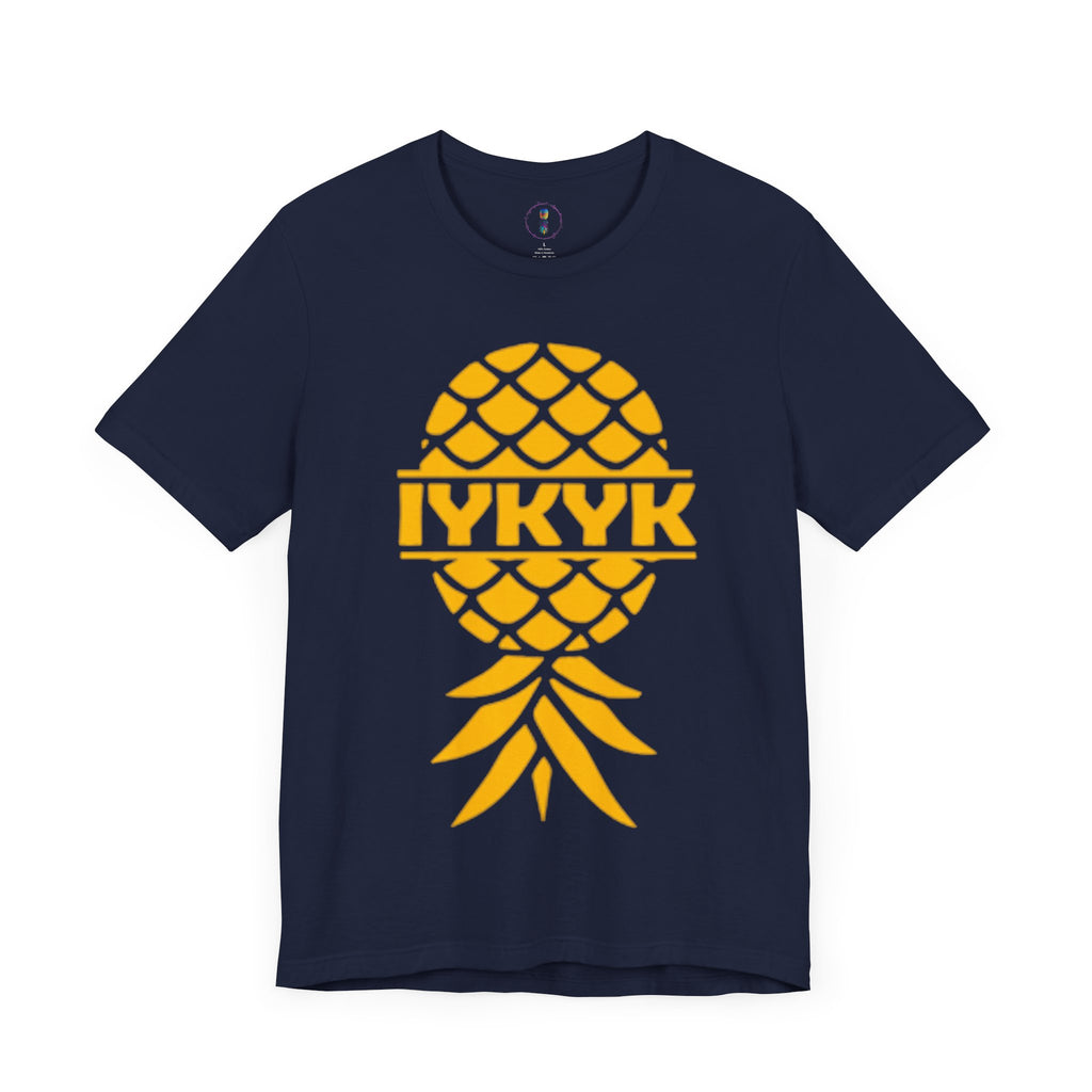 IYKYK Pineapple Unisex Jersey Tee - Fun Summer Graphic T-Shirt